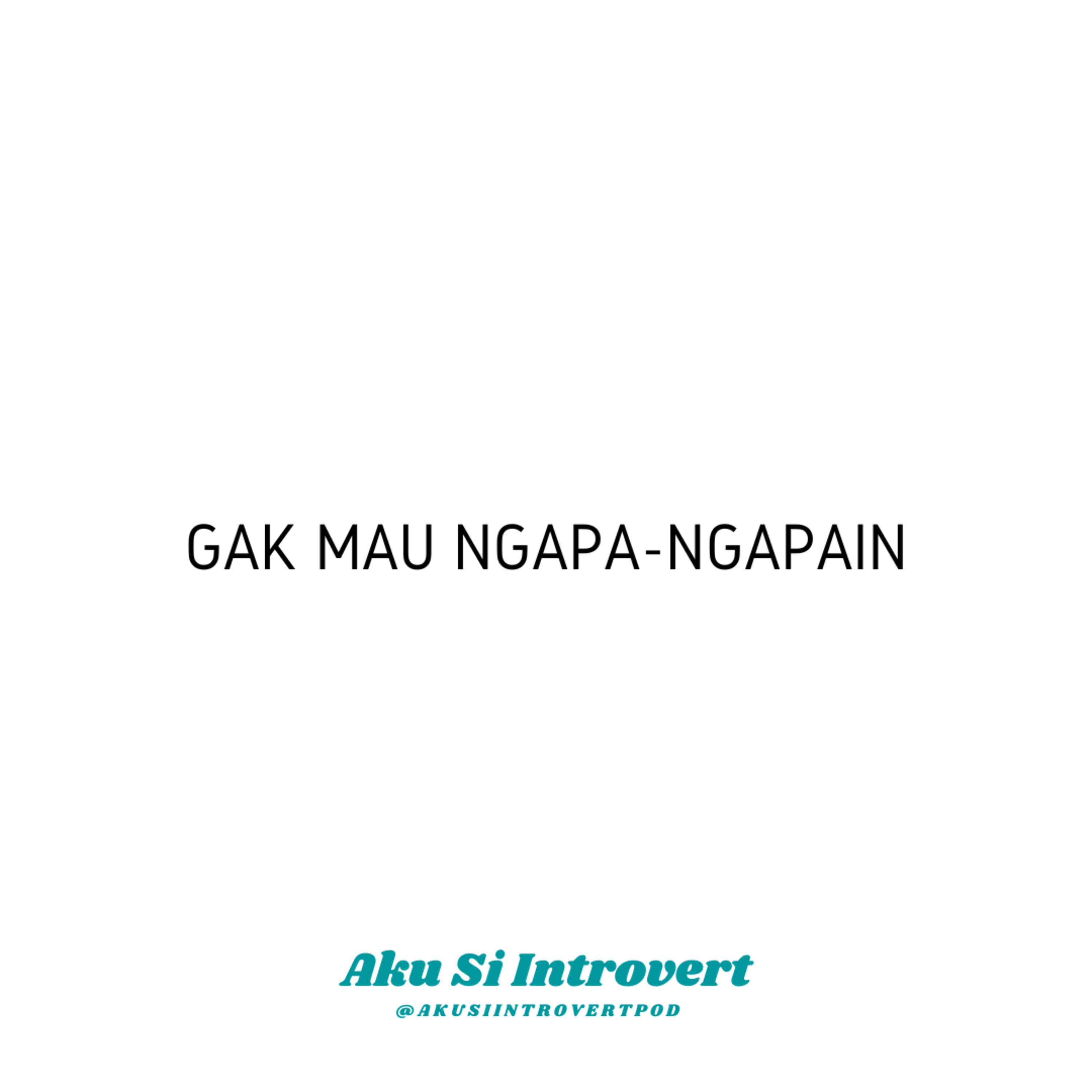 Aku Si Introvert