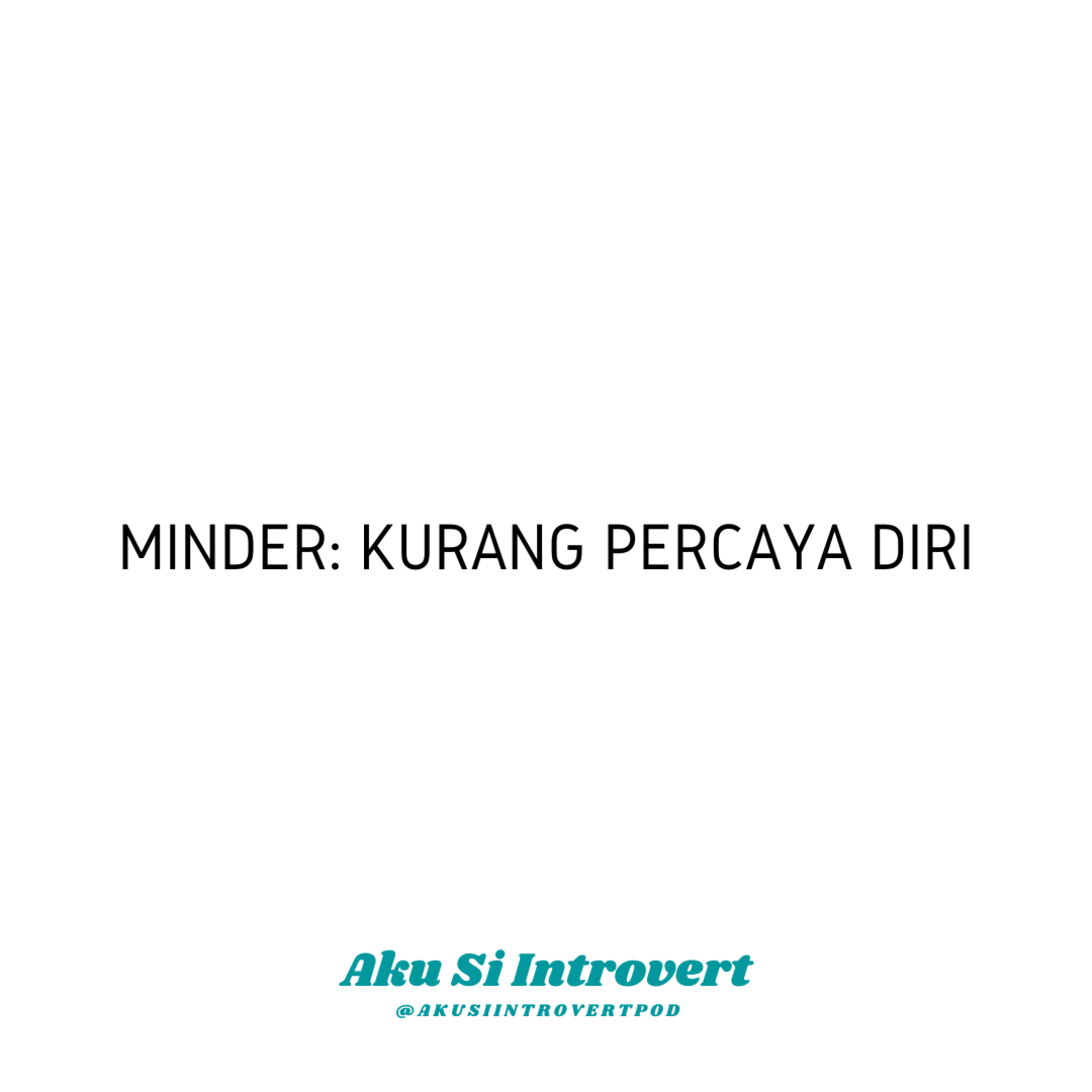 Aku Si Introvert