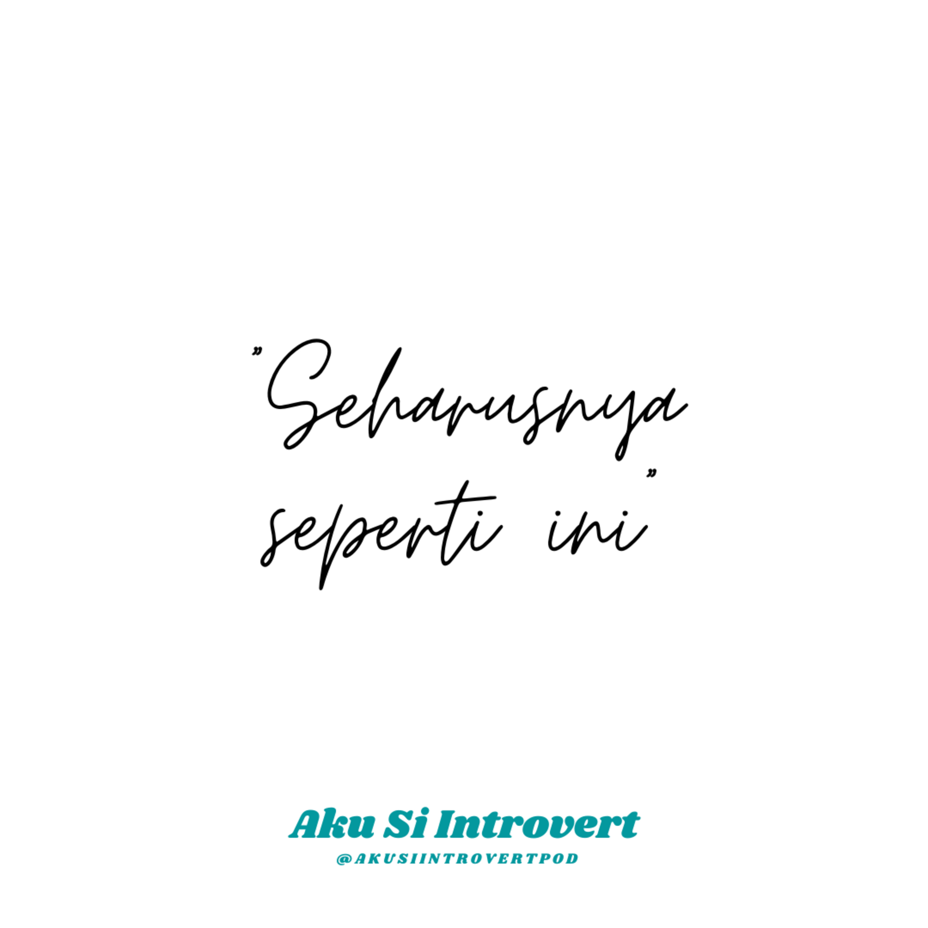 Aku Si Introvert