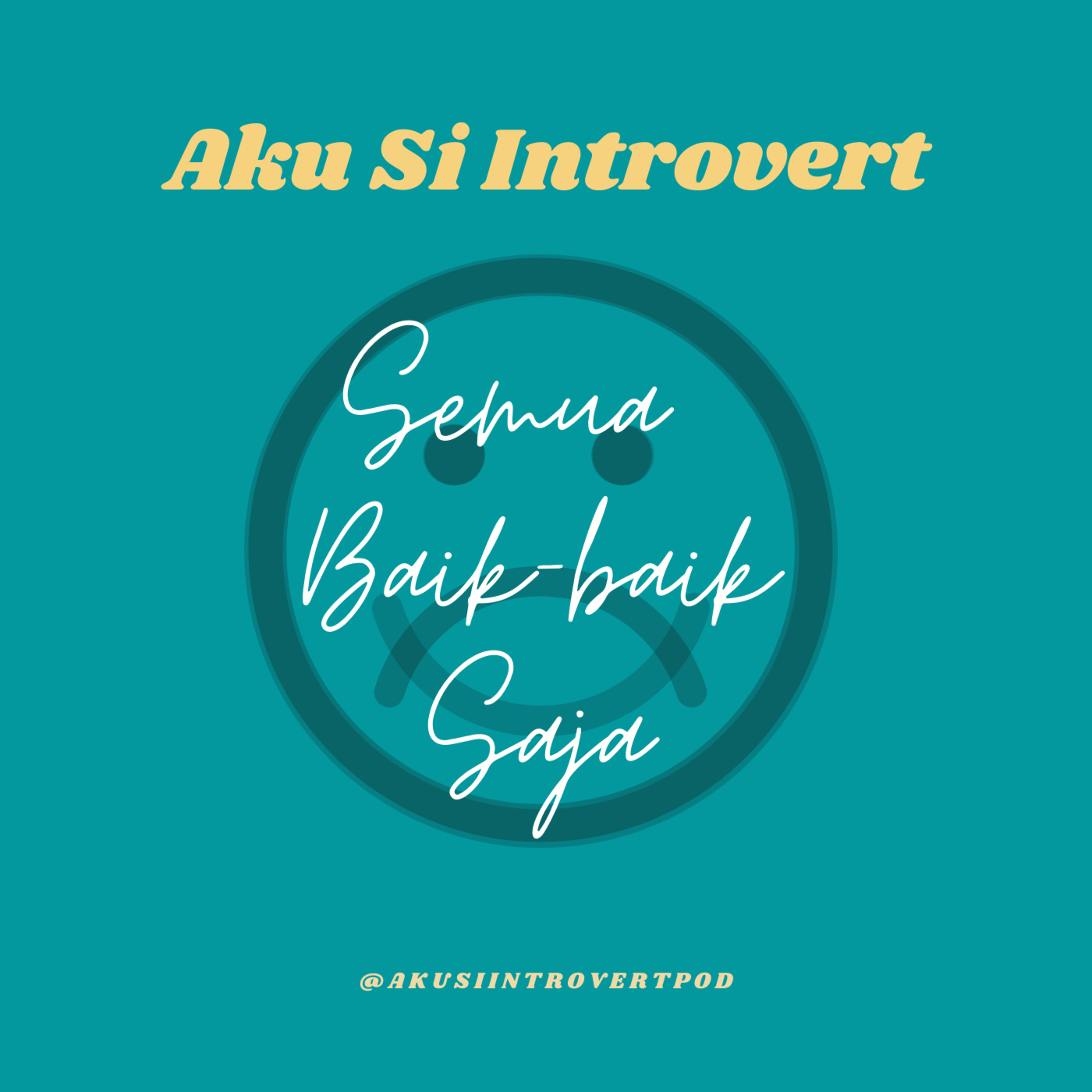 Aku Si Introvert