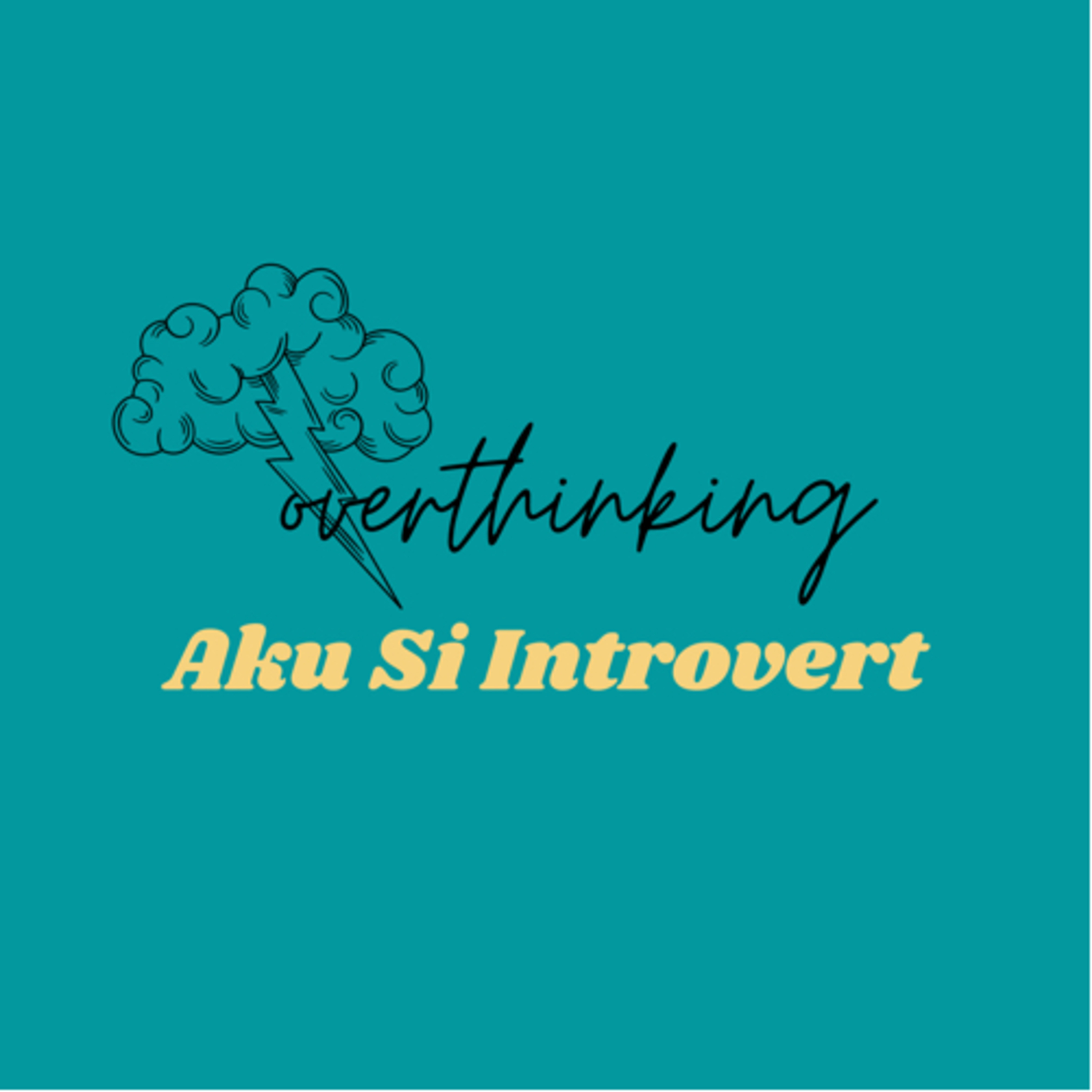 Aku Si Introvert