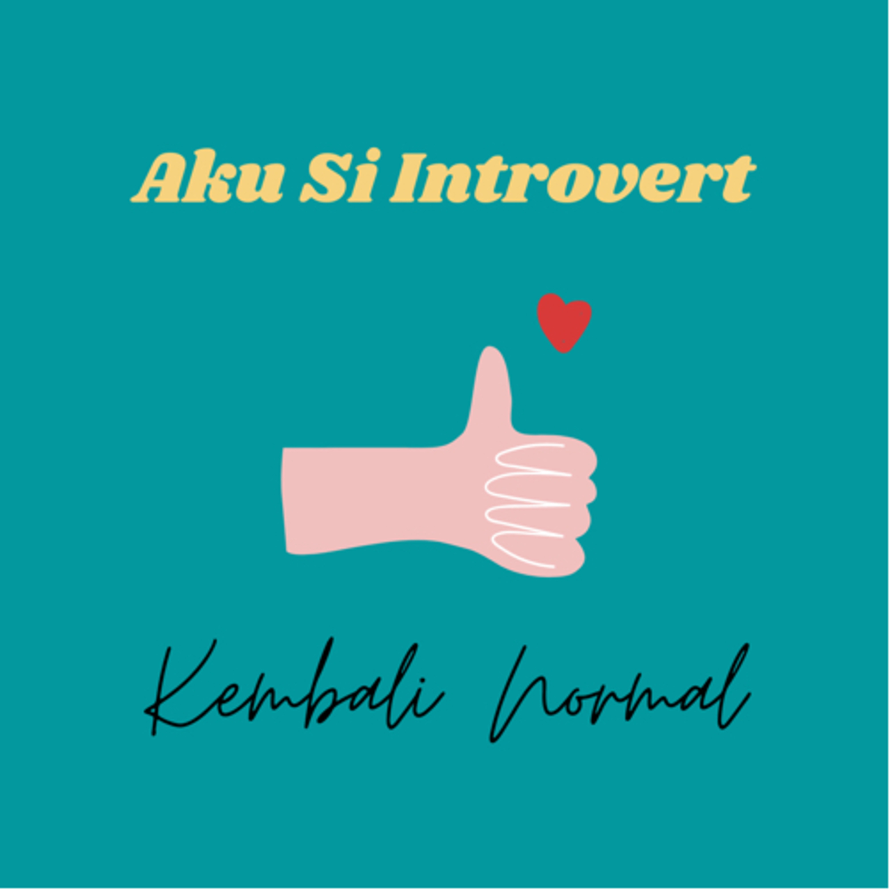 Aku Si Introvert