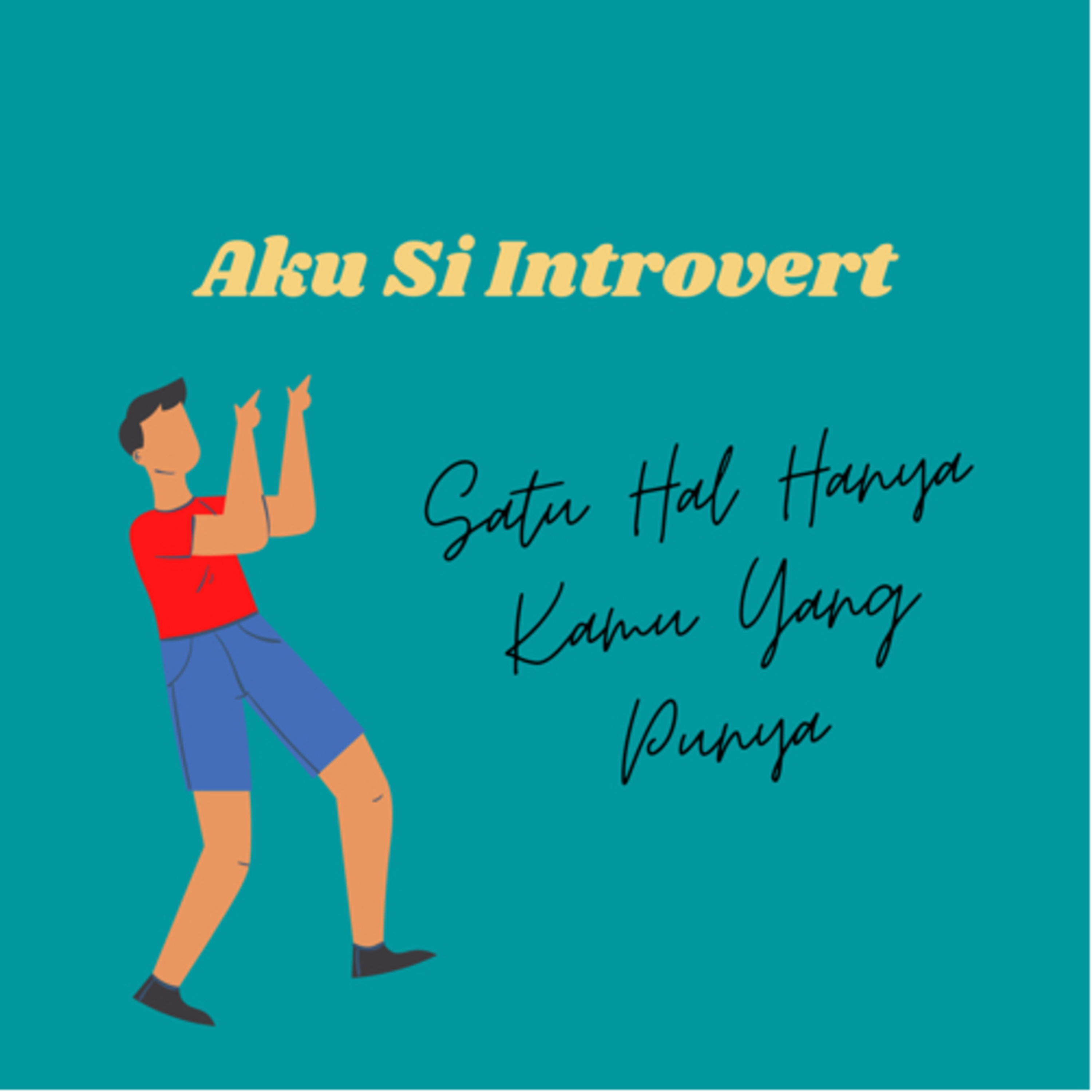 Aku Si Introvert