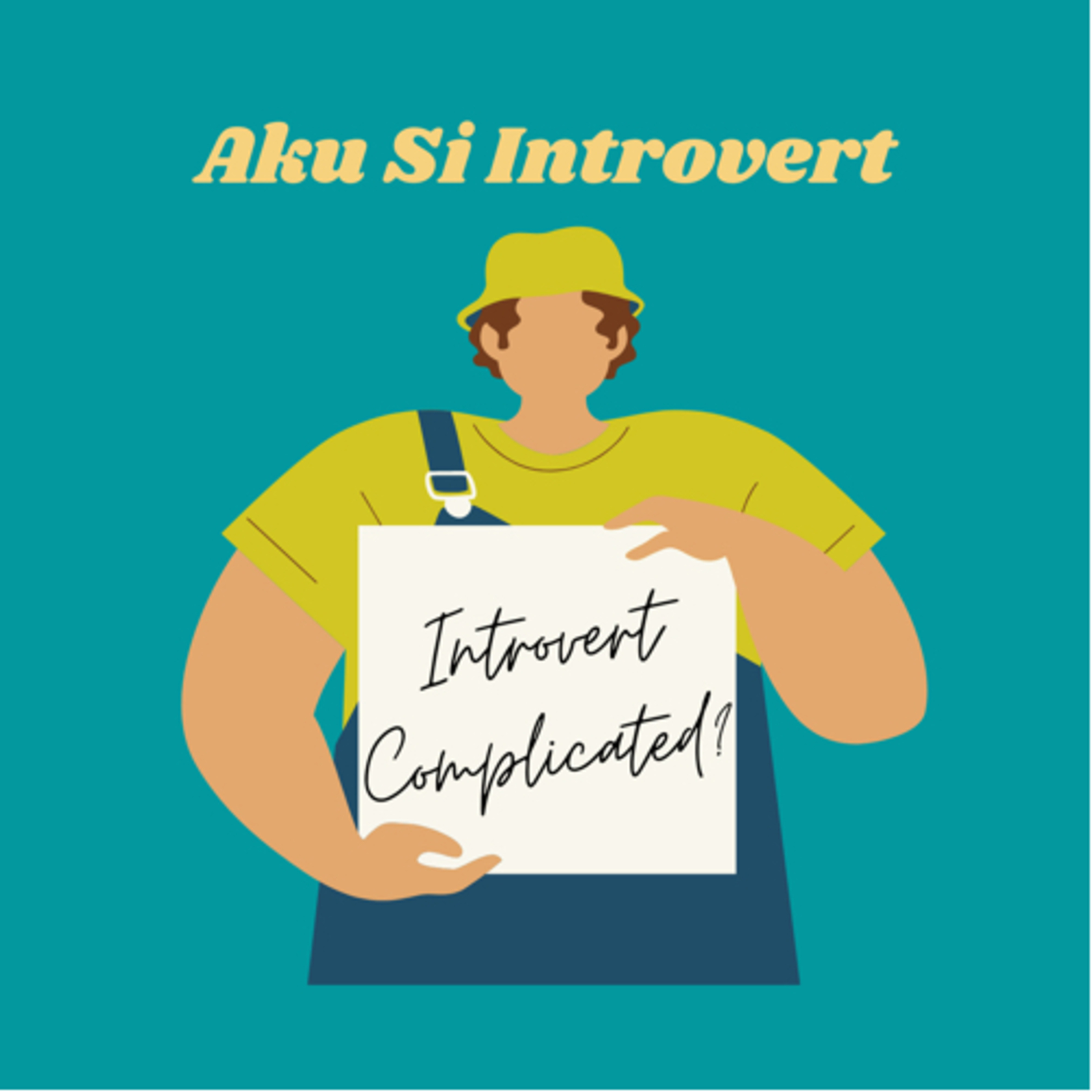Aku Si Introvert