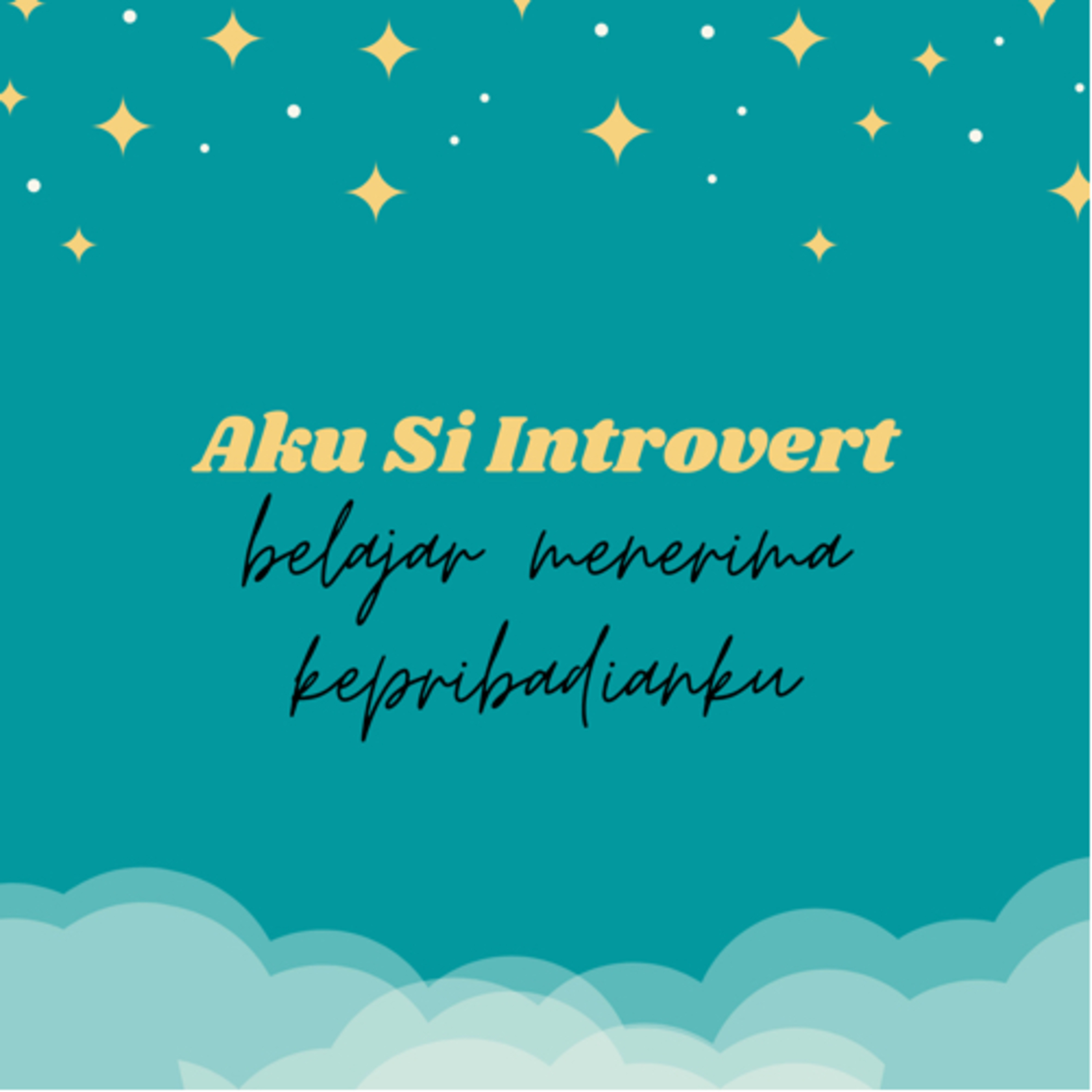 Aku Si Introvert