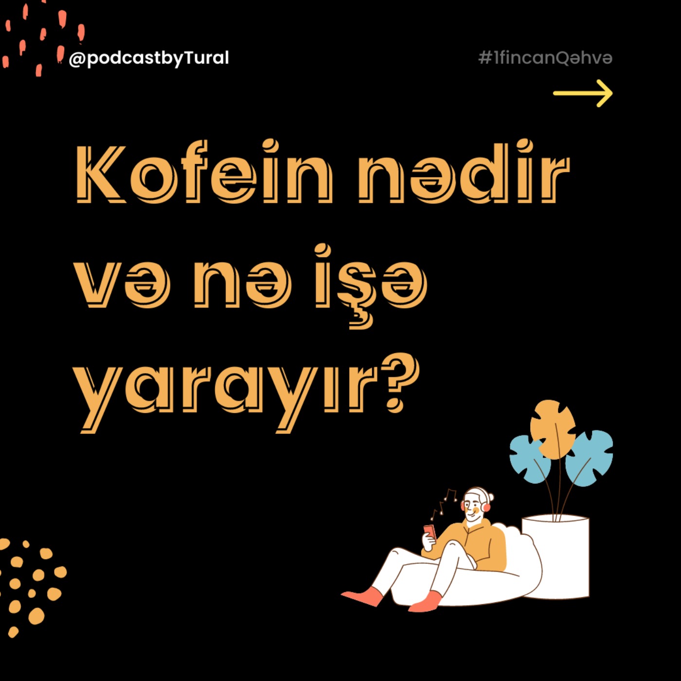 1 Fincan Qəhvə - Sağlam Həyat