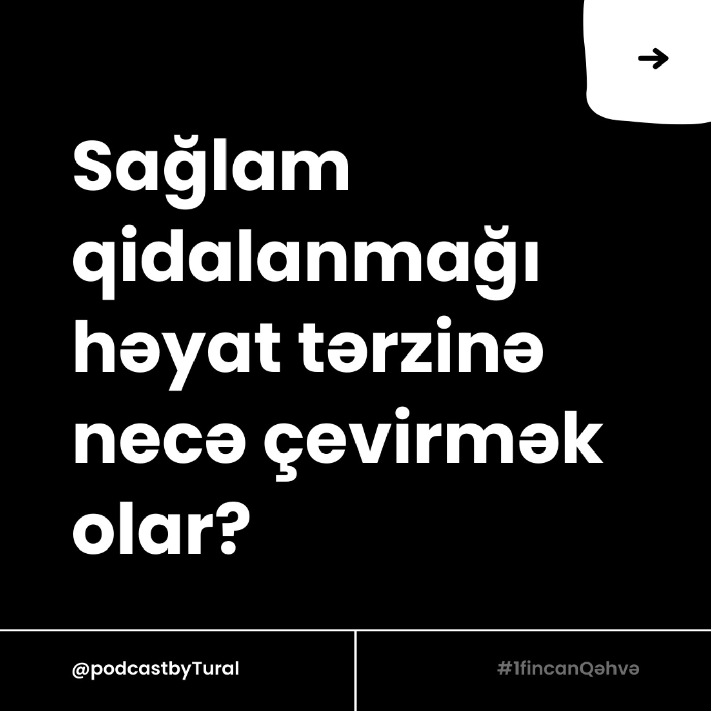 1 Fincan Qəhvə - Sağlam Həyat
