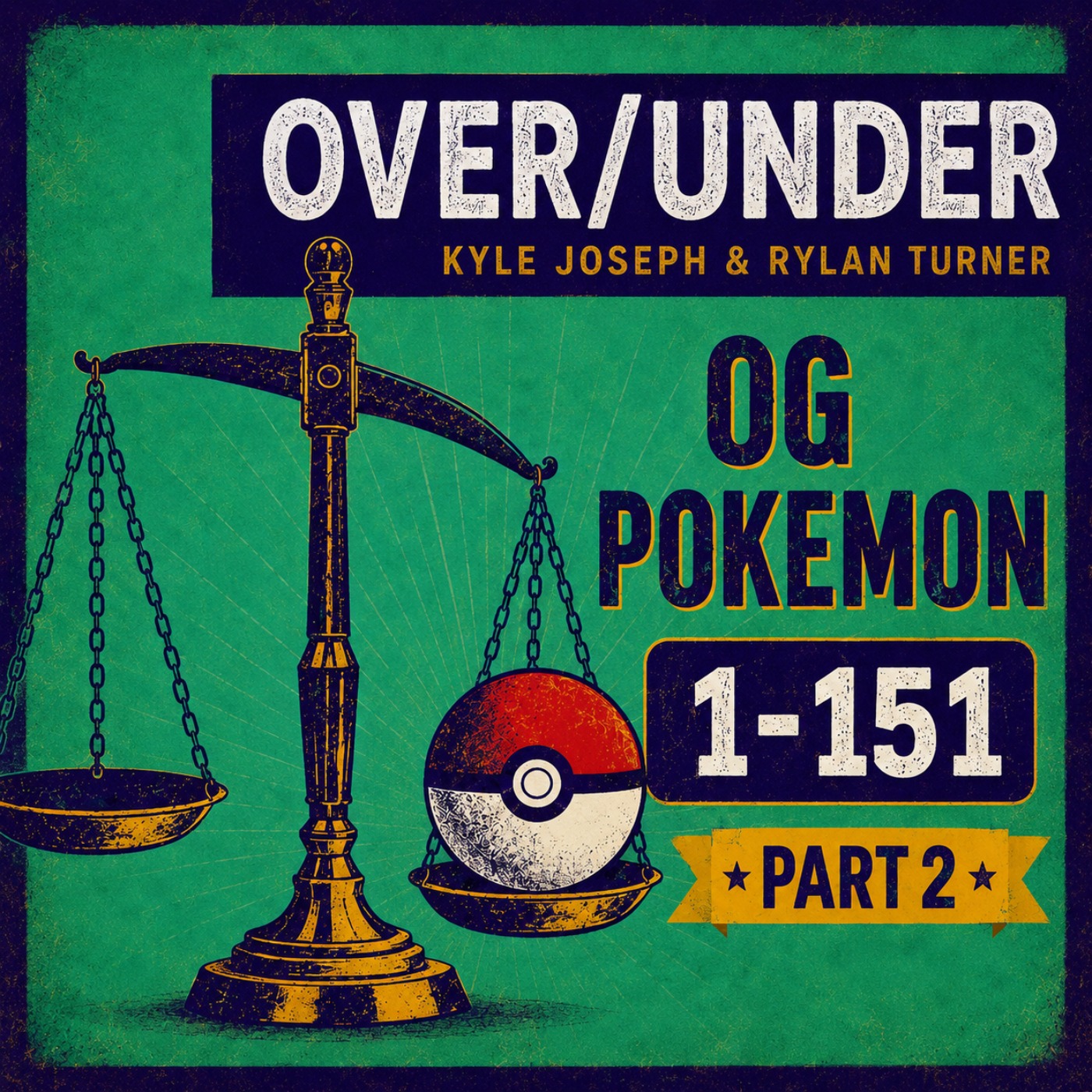 Over/Under: OG Pokemon 1-151 (Part 2) episode artwork
