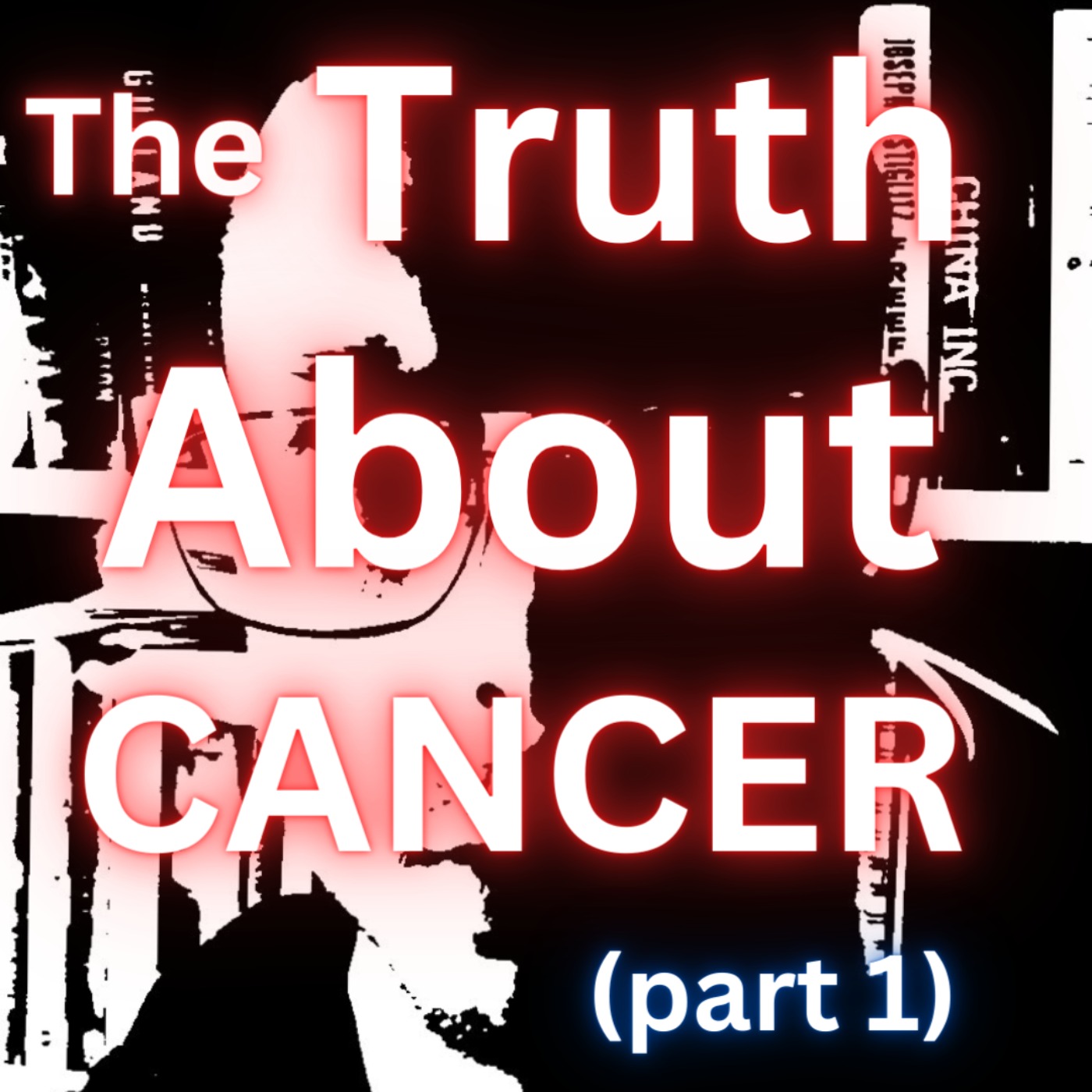 The Truth About CANCER (DEEP DIVE) - part 1