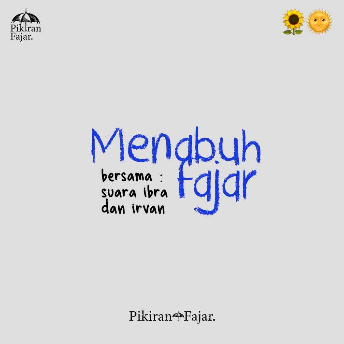 Menabuhfajar : Suara Ibra dan Irvan