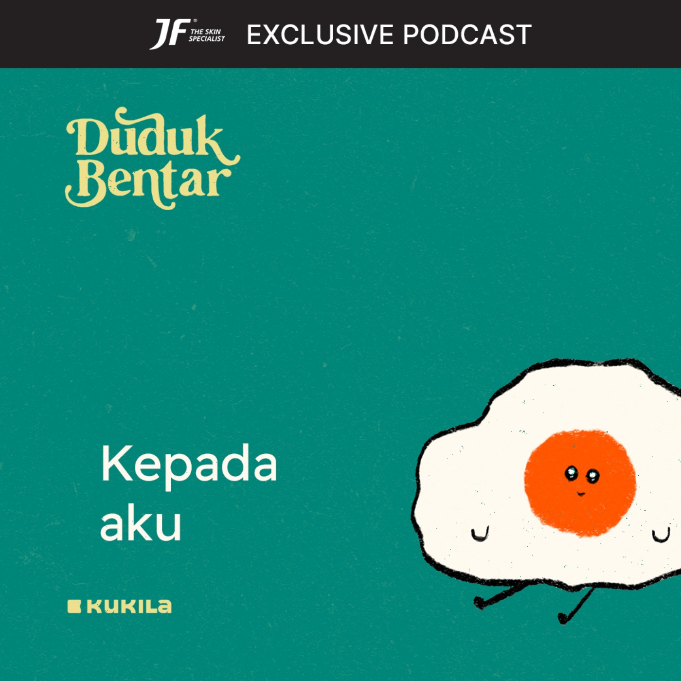 Kepada aku - JF #GakKenaMental
