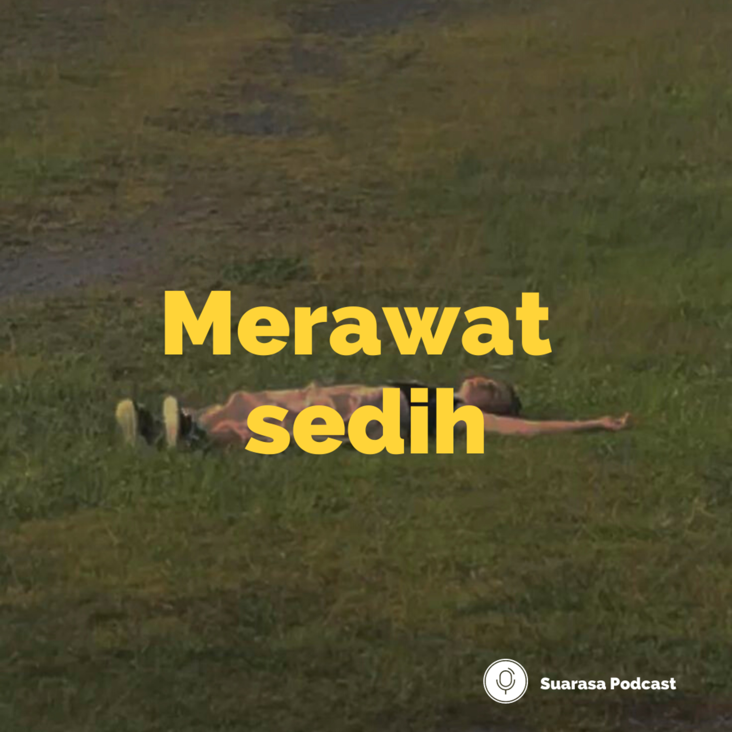 Merawat Sedih