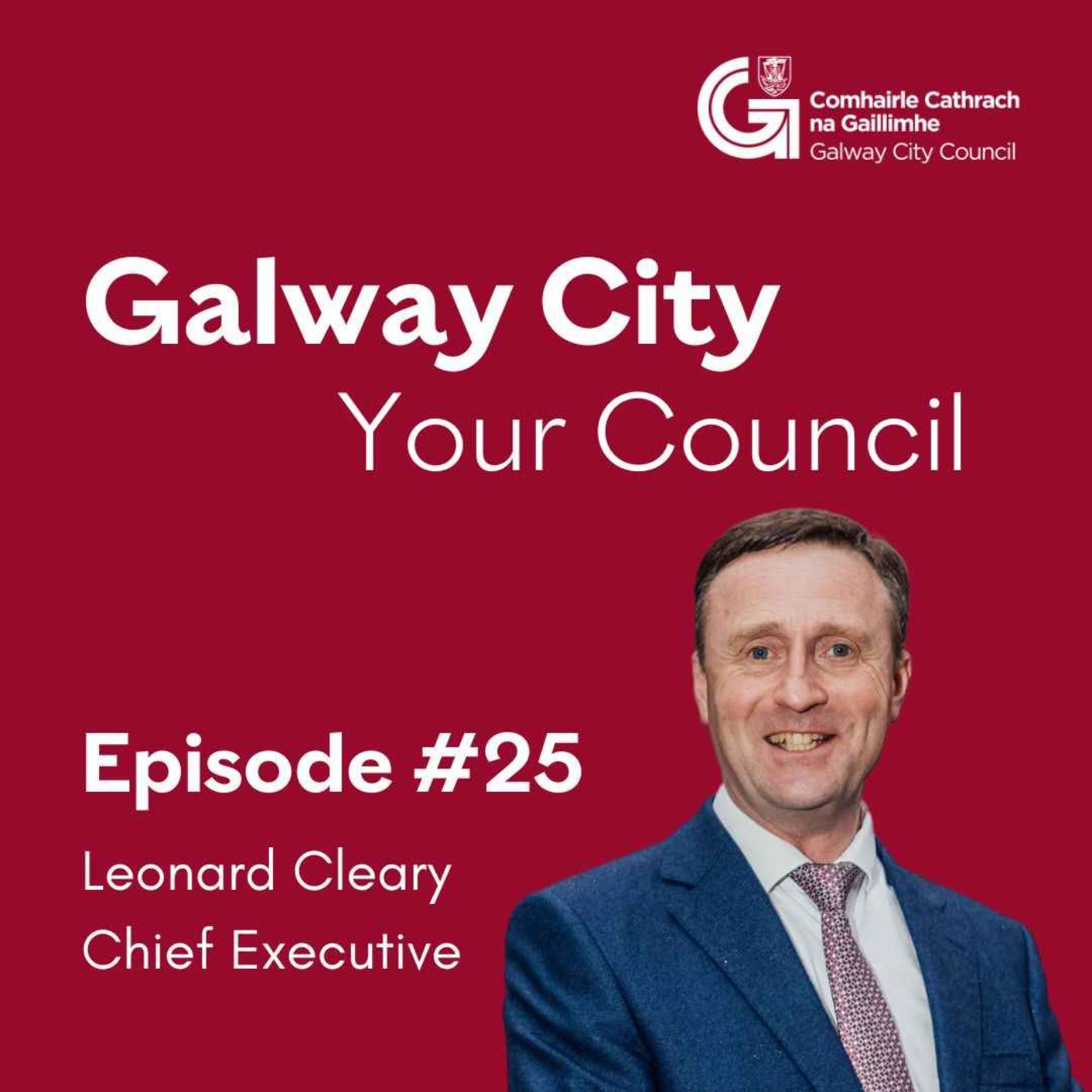 Leonard Cleary, Chief Executive, Galway City Council