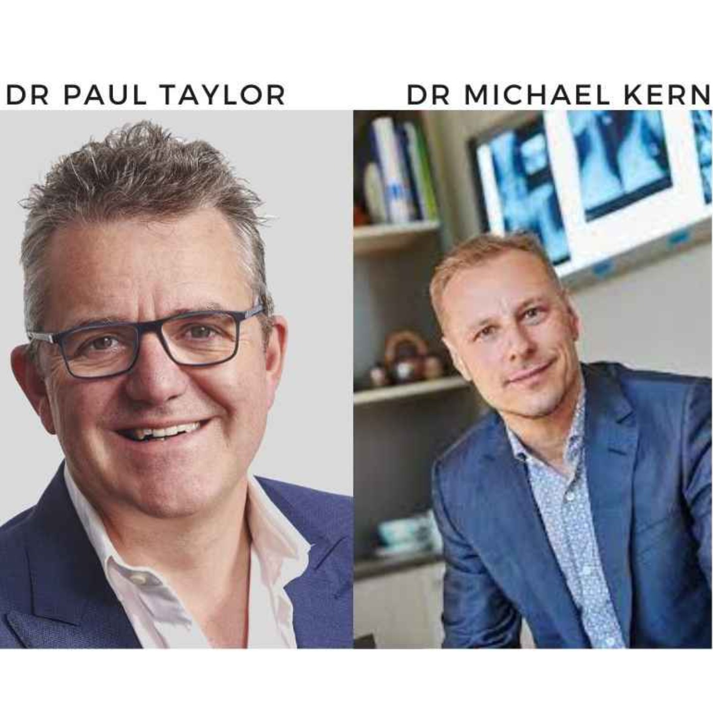 Dr Paul Taylor & Dr Michael Kern  episode artwork
