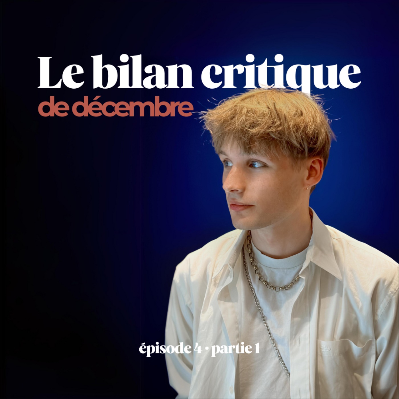 Le bilan critique de décembre (S3E4)