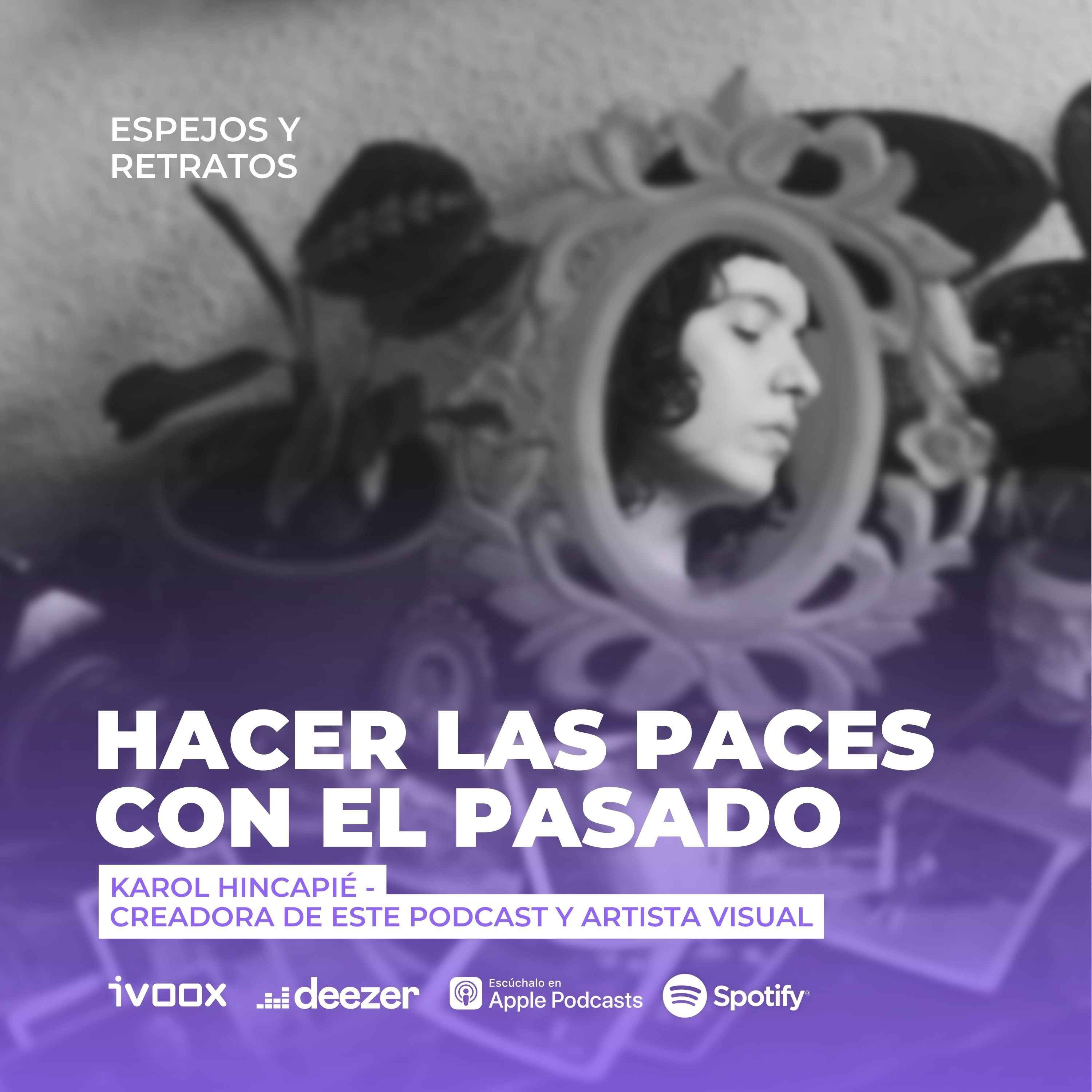 10 - Hacer las paces con el pasado episode artwork
