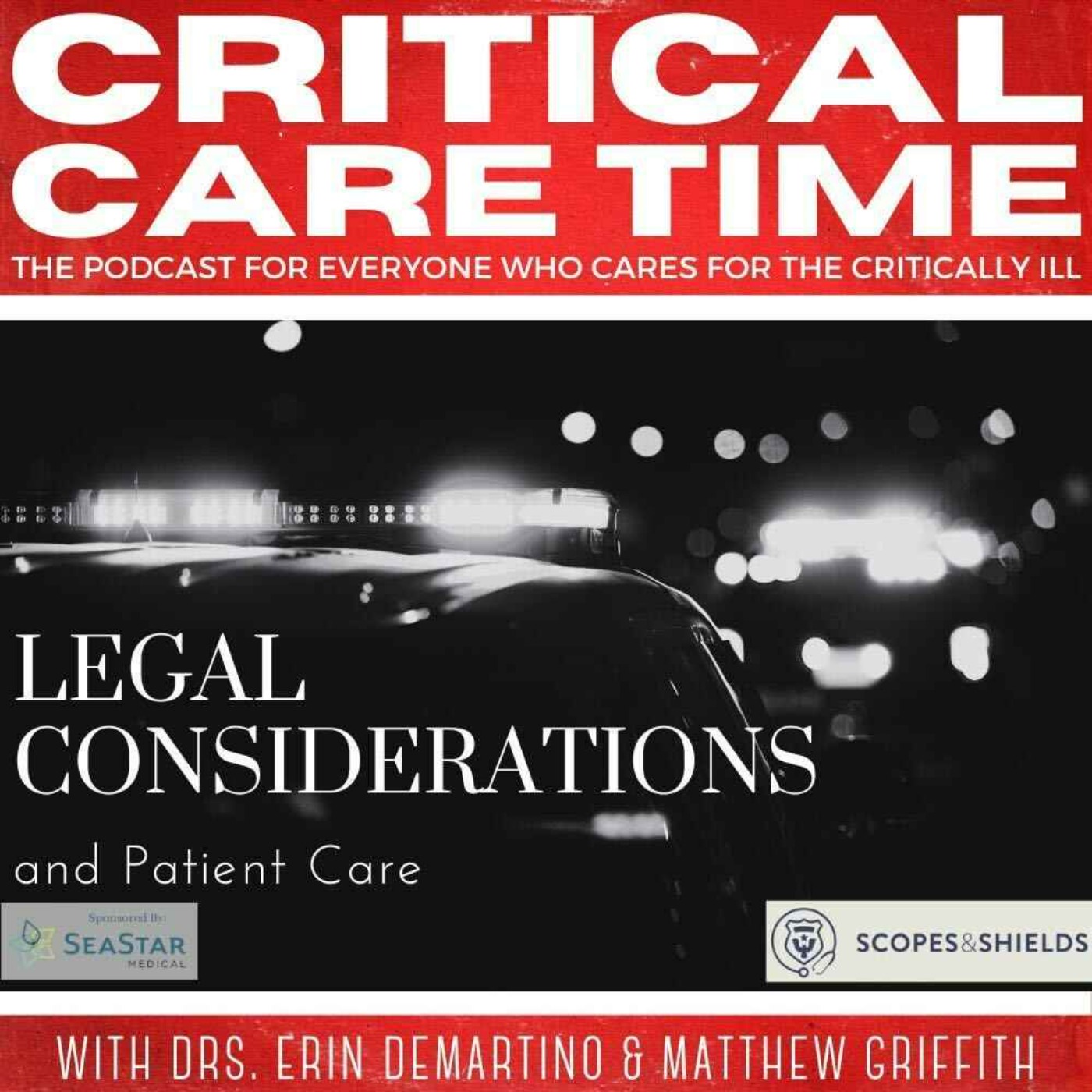 cover art for 8. Legal Considerations and Patient Care with Drs. Erin DeMartino & Matthew Griffith