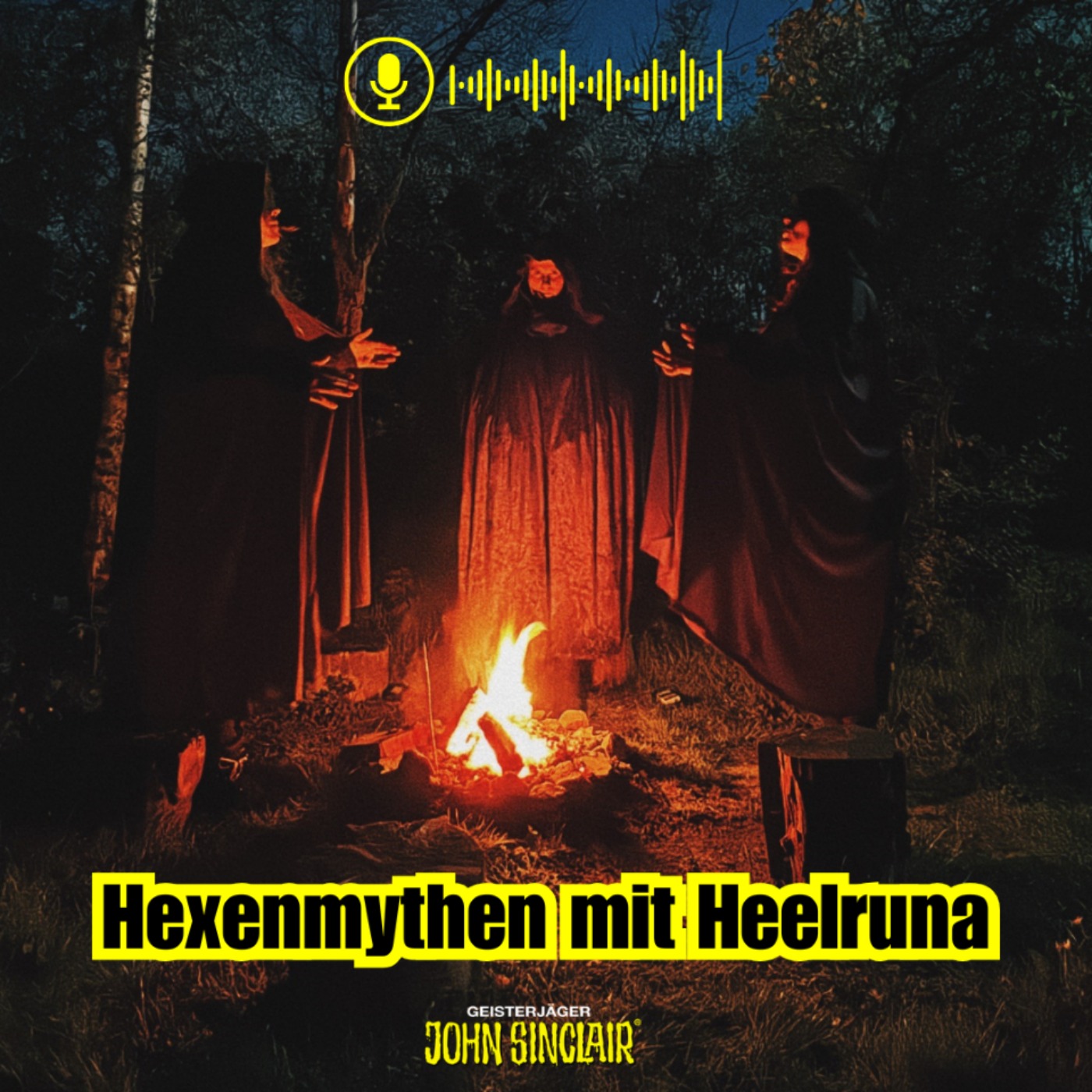 DER JOHN-SINCLAIR-PODCAST - April 2026: Hexenmythen mit Heelruna