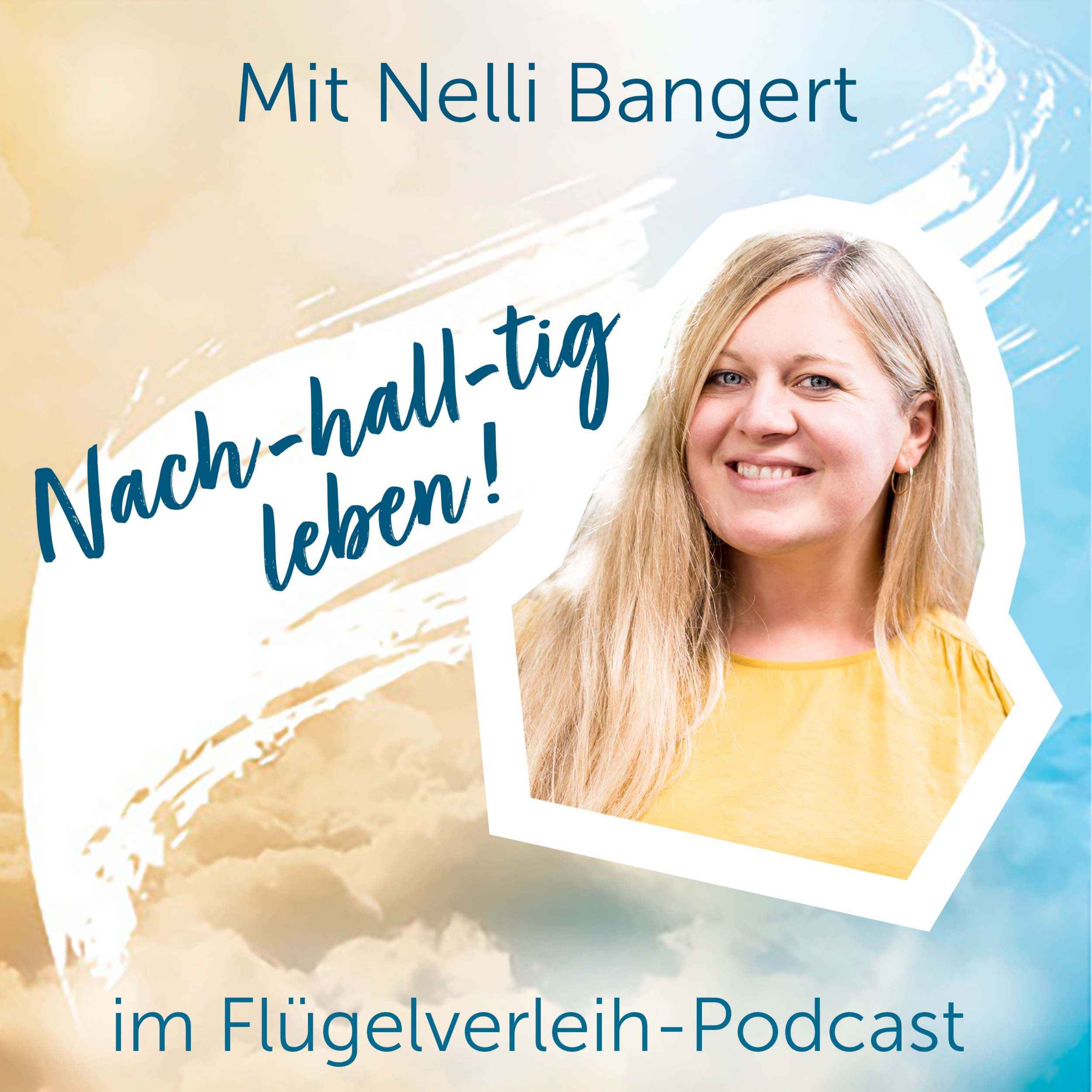cover art for Nach-hall-tig leben! - mit Nelli Bangert