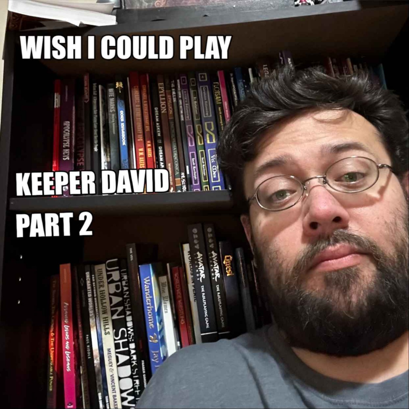 Session 3 - Keeper David: Part 2