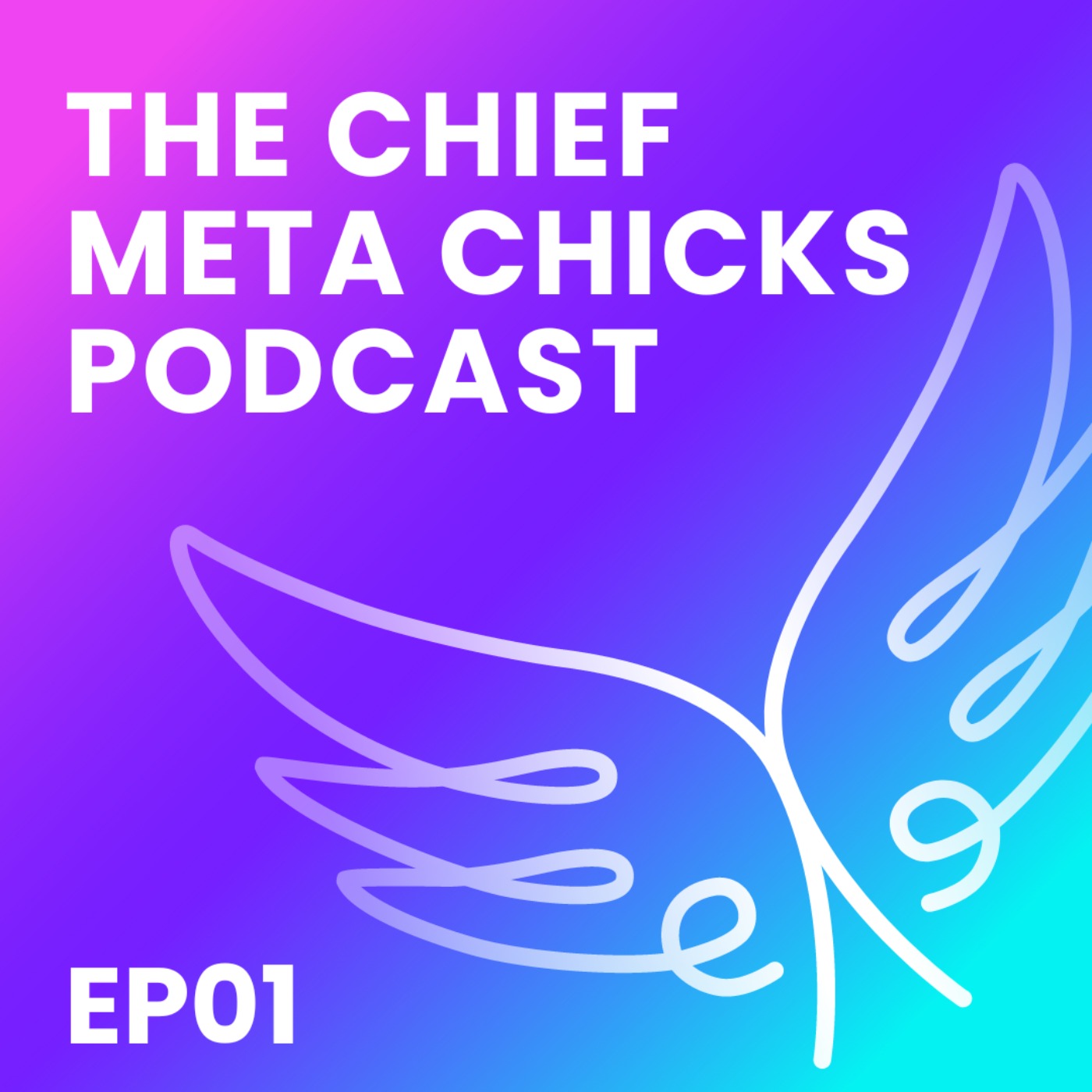 Chief Meta Chicks Podcast