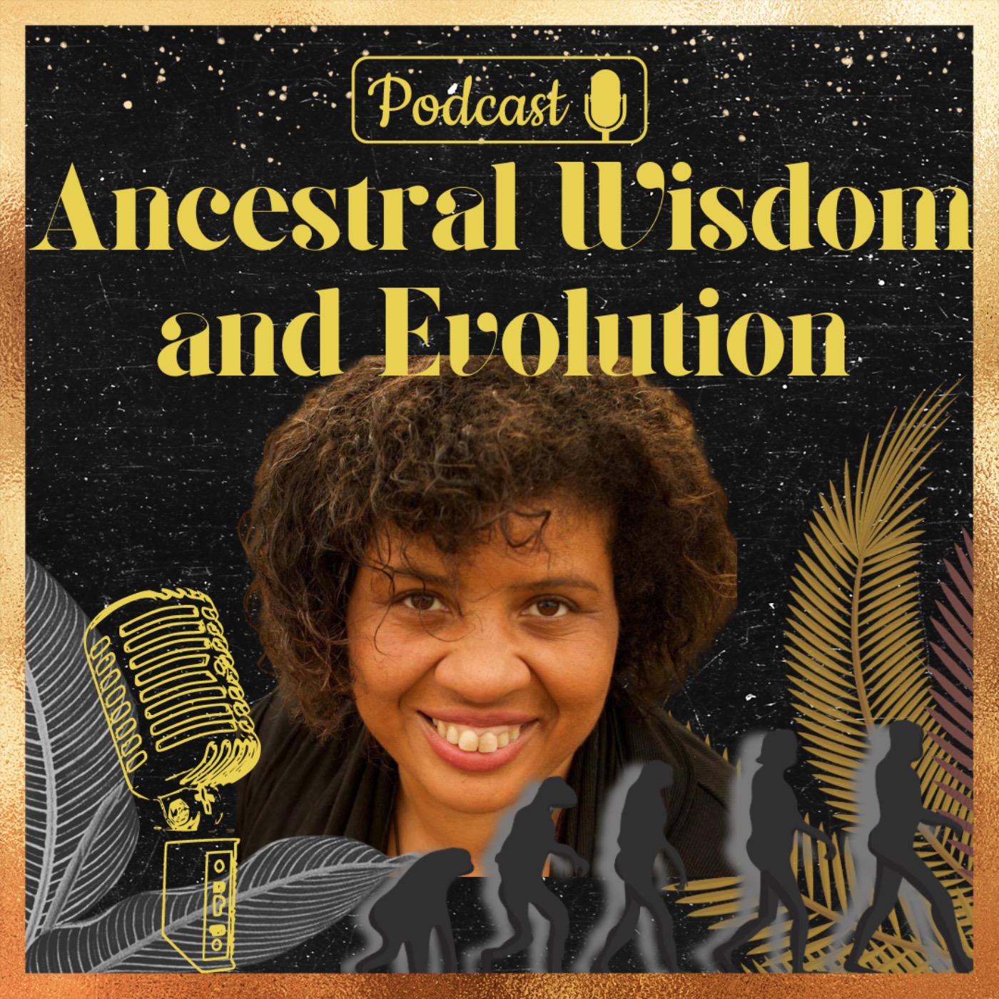 Ancestral Wisdom and Evolution