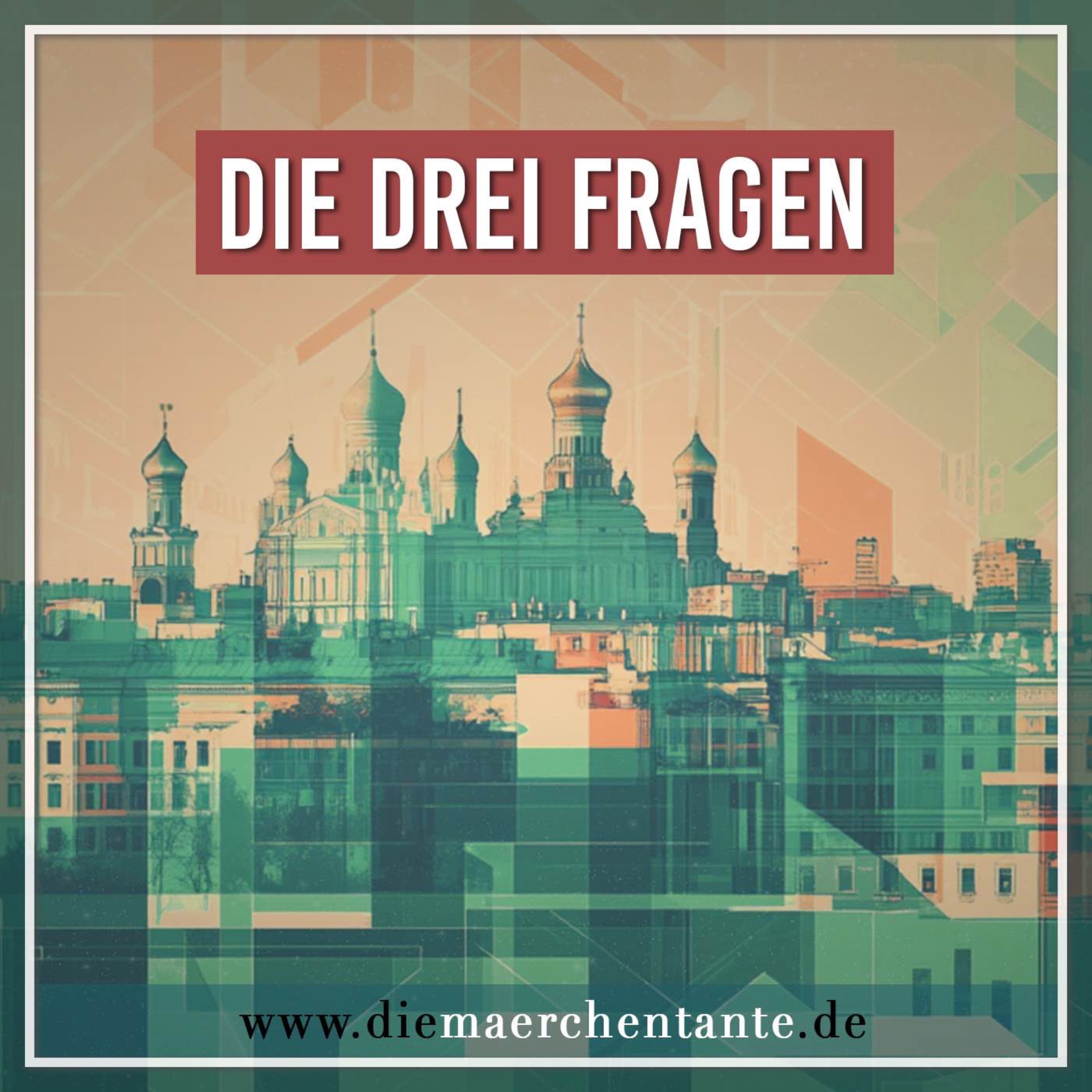 Die drei Fragen