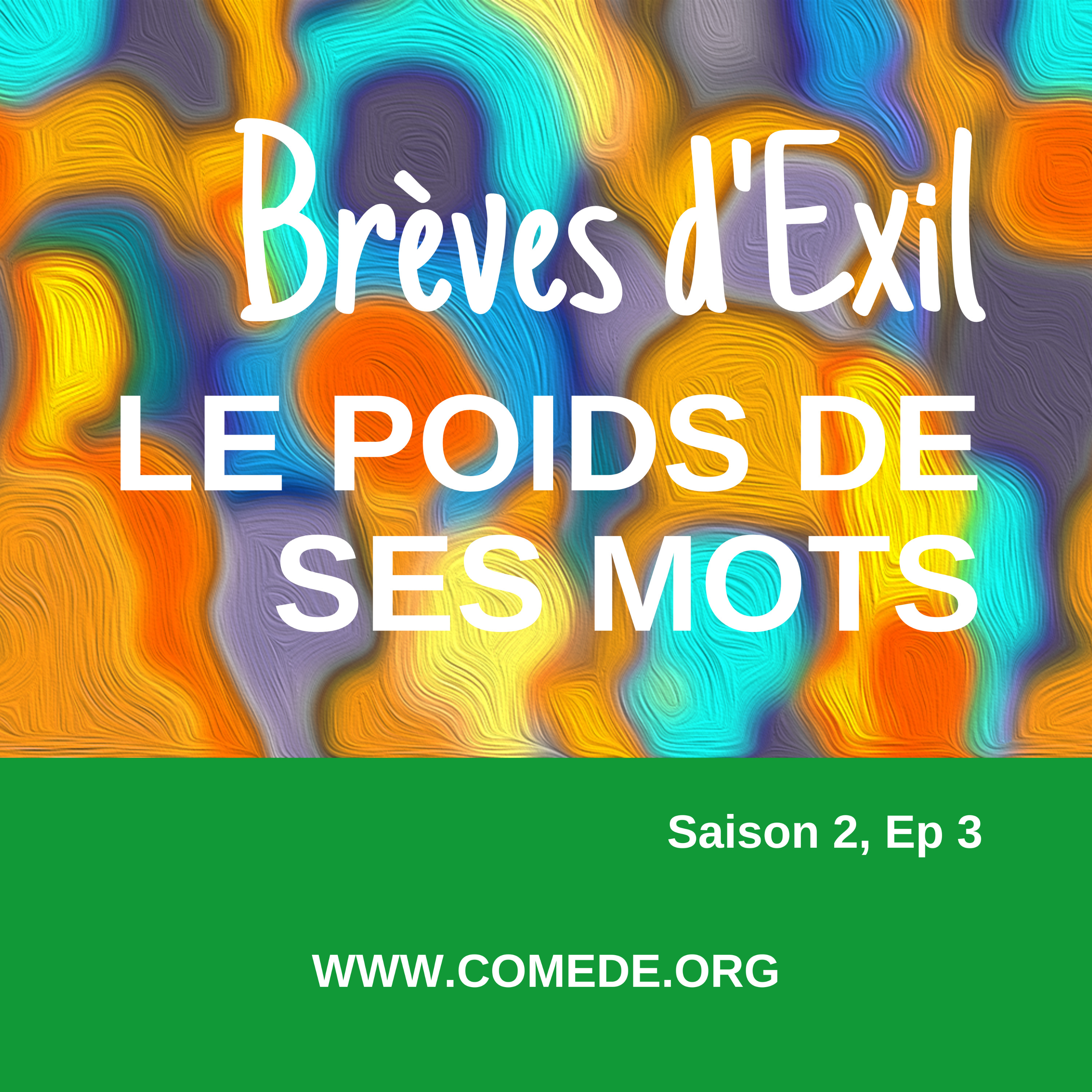 Le poids de ses mots episode artwork