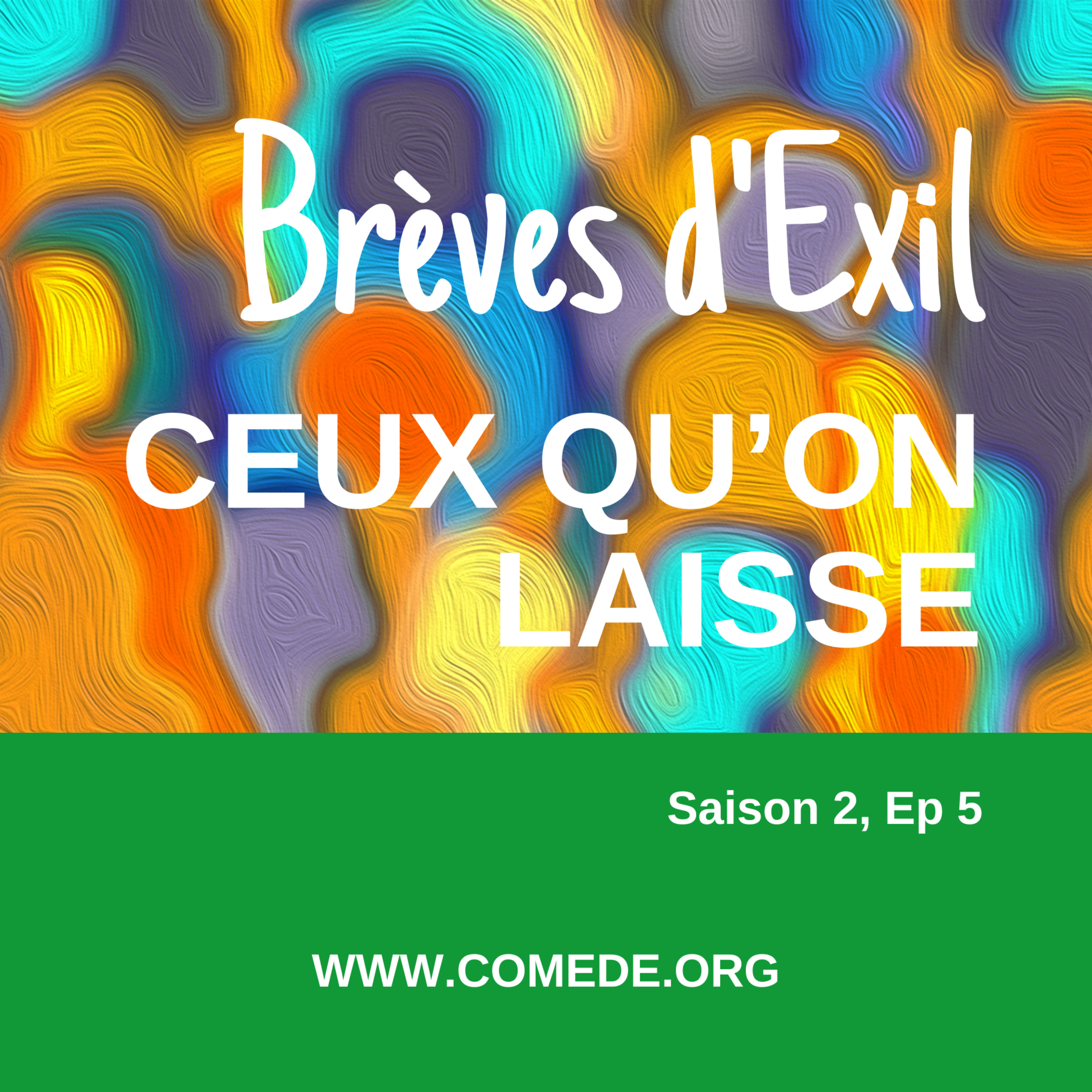 Ceux qu'on laisse episode artwork
