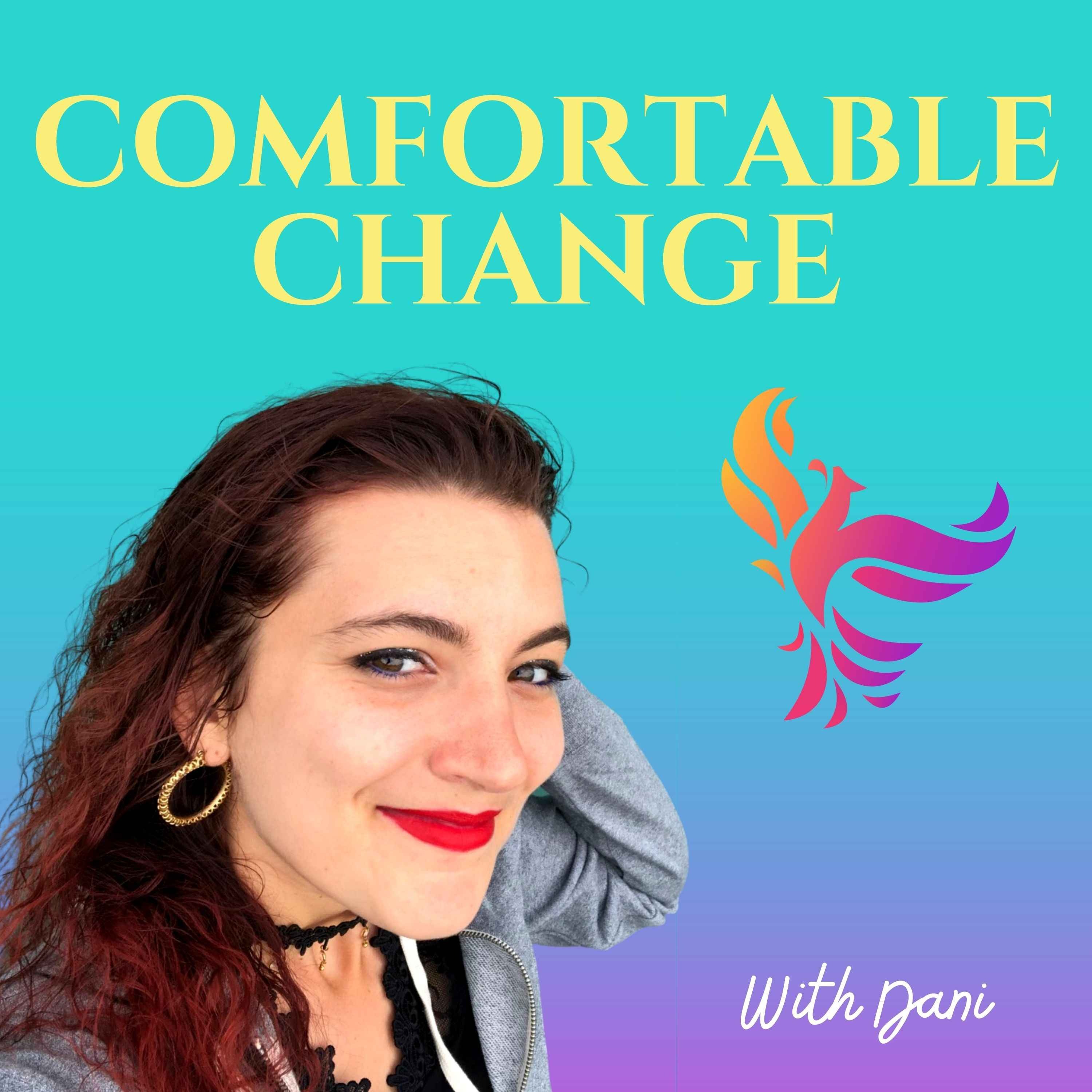 Comfortable Change