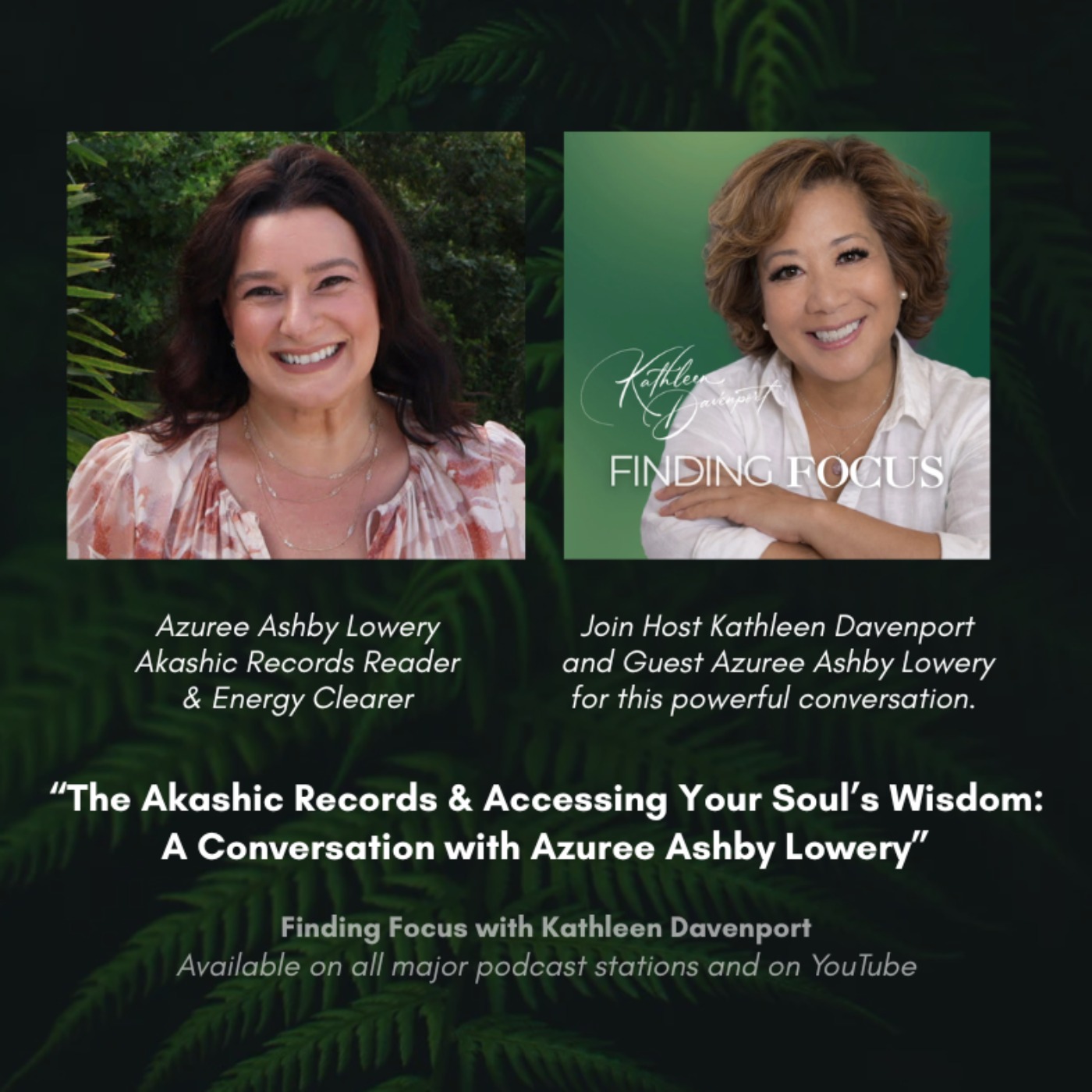 The Akashic Records & Accessing Your Soul's Wisdom:  A Conversation with Azuree Ashby Lowery