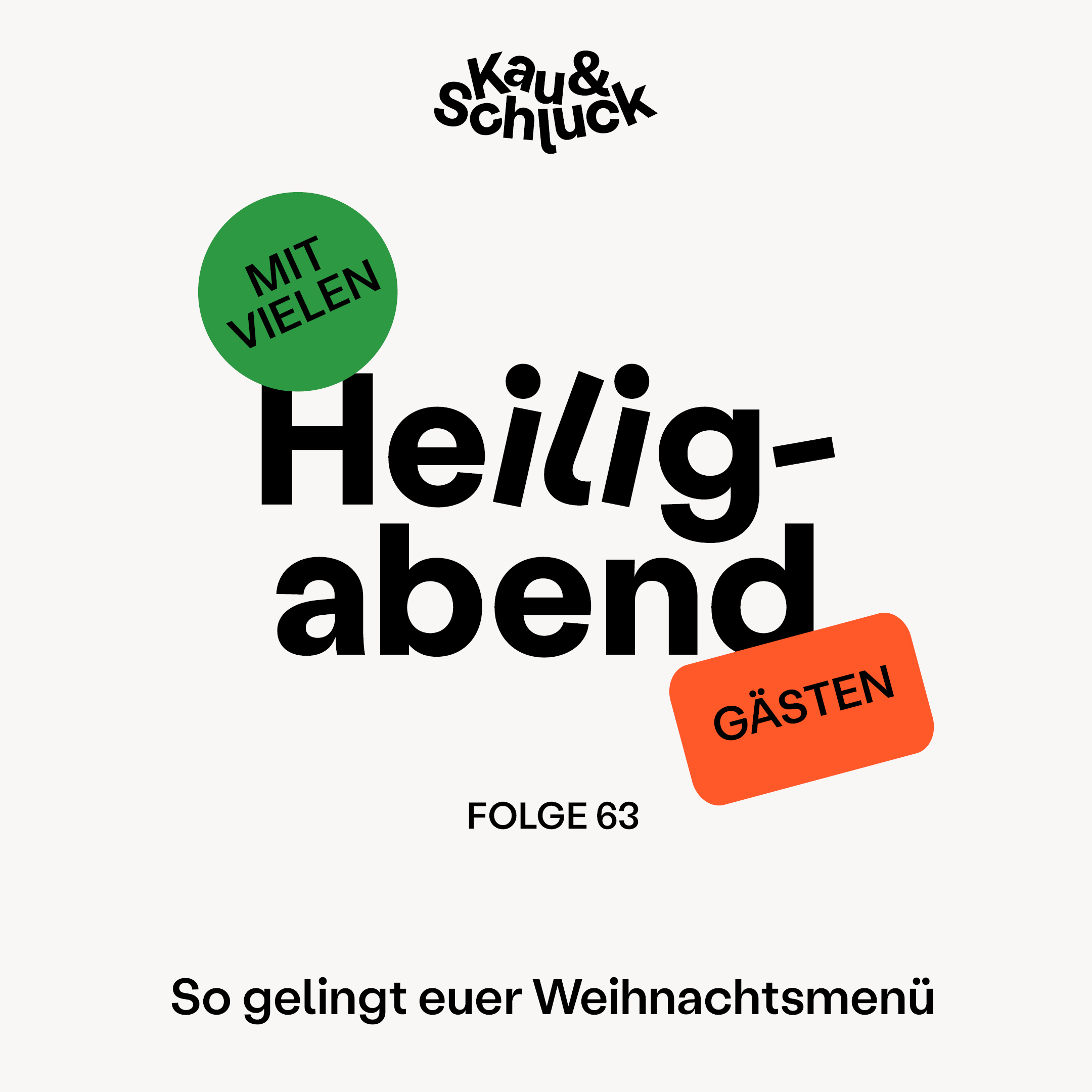 Kau und Schluck