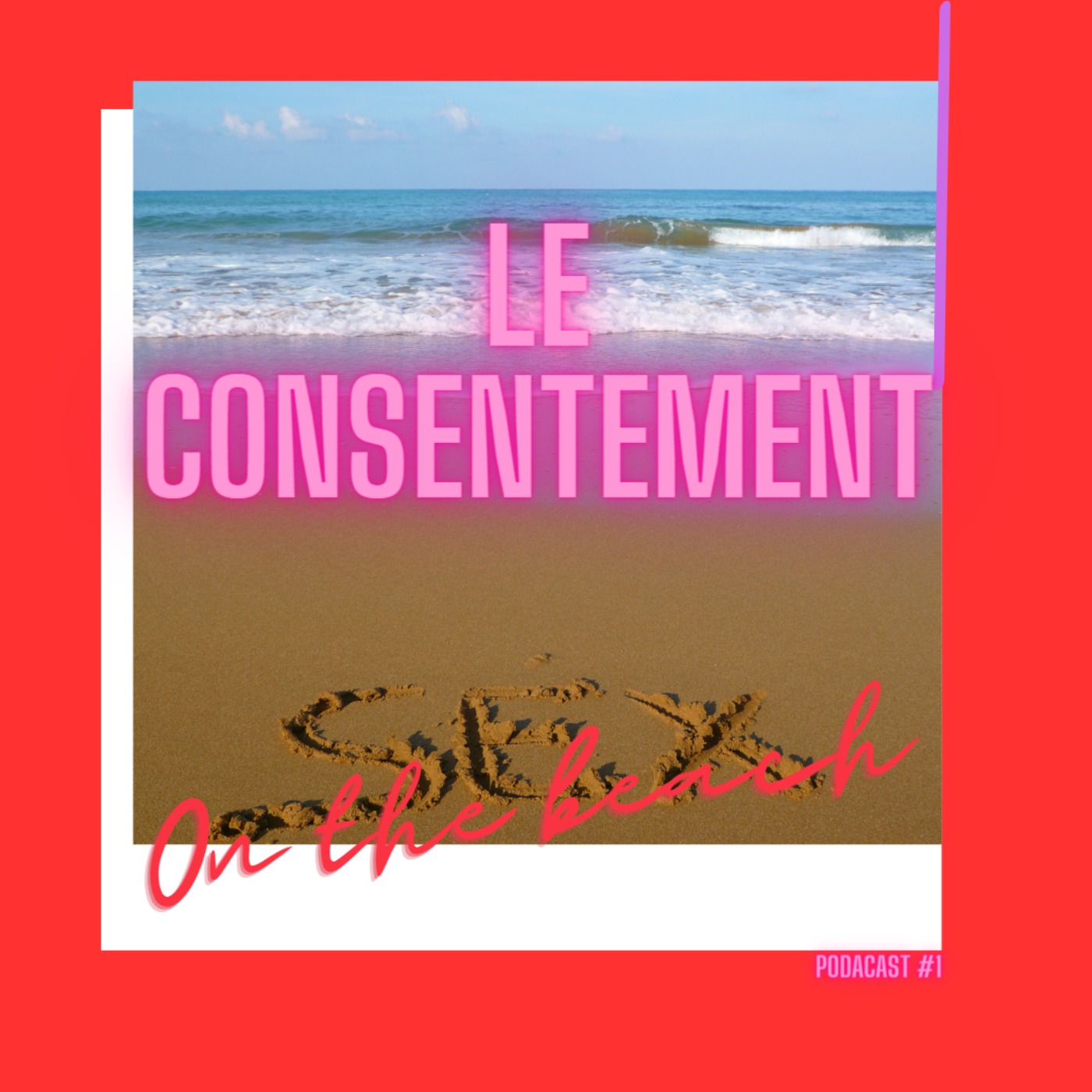 cover art for Le consentement : y'en a assez !