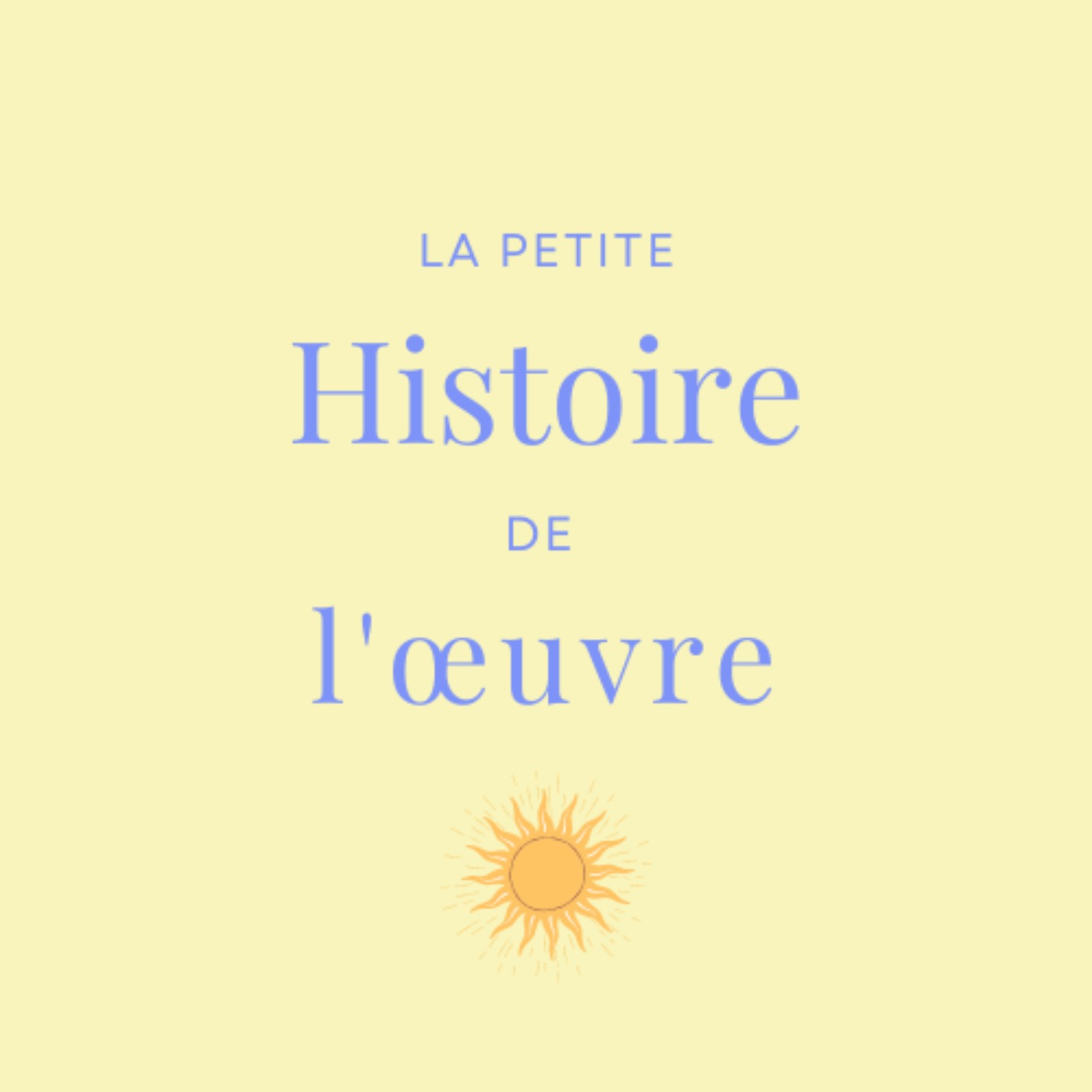 La petite Histoire de l\'œuvre