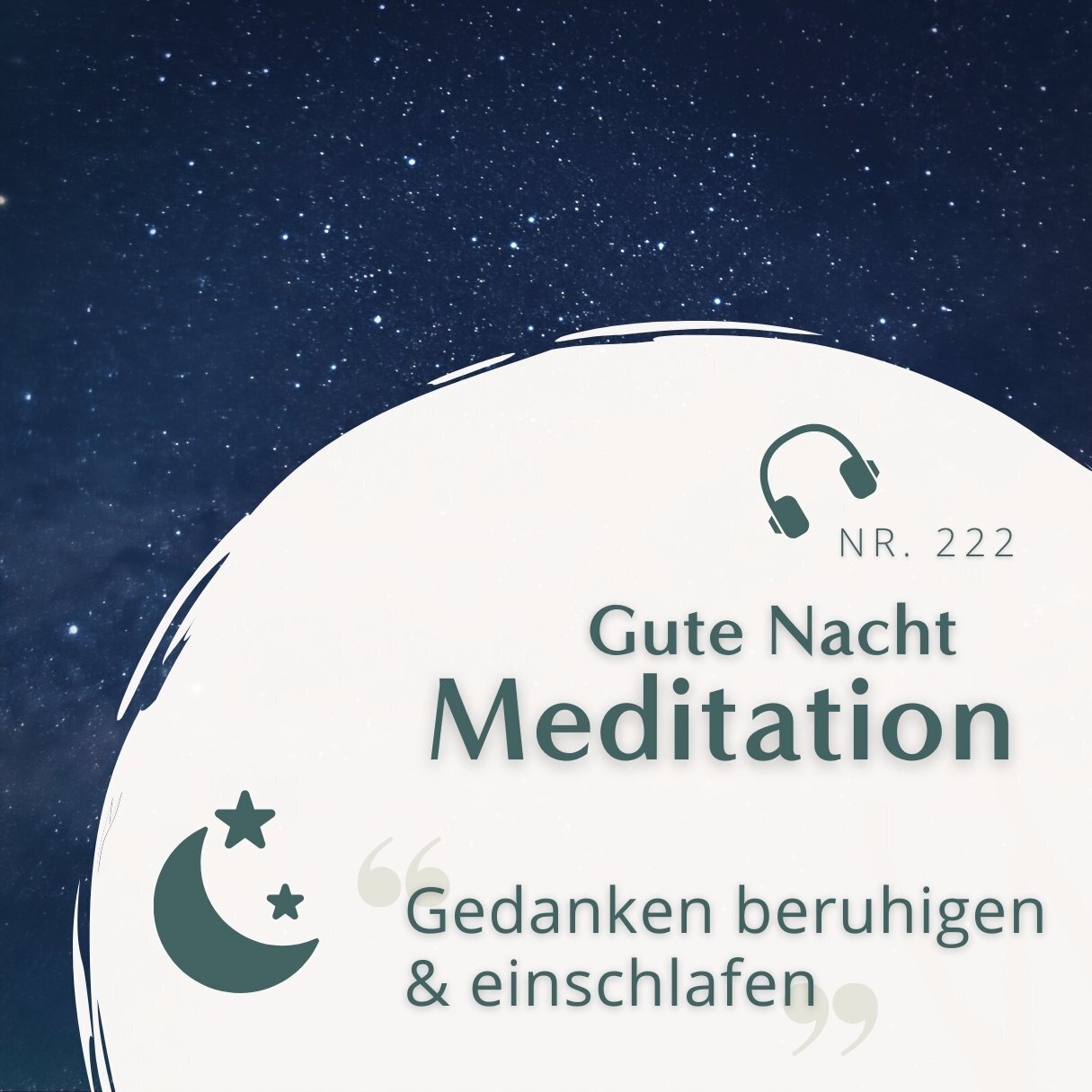 Meditation Nr. 222 // Gute Nacht Meditation - Gedanken beruhigen und einschlafen