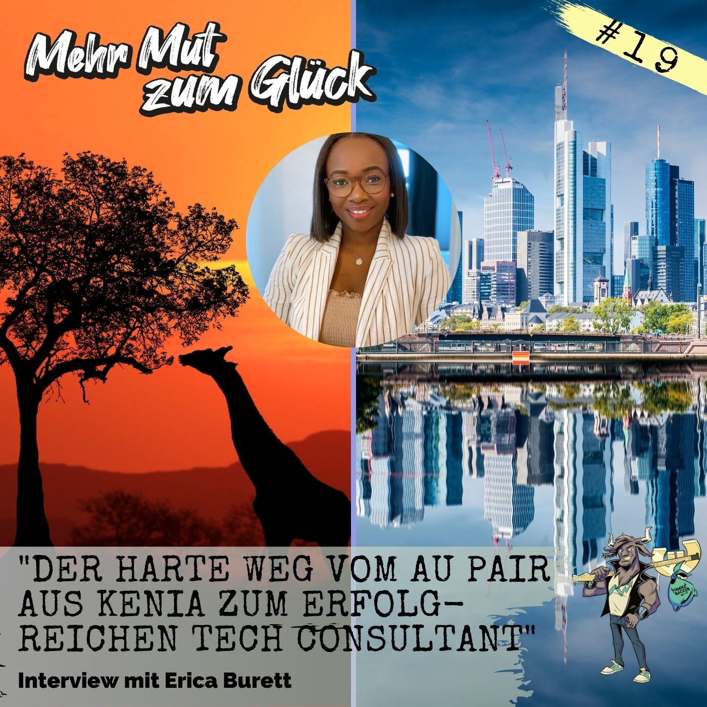 Folge 19: ”Der harte Weg vom Au Pair aus Kenia zum erfolgreichen Tech Consultant” - Interview mit Erica Burett