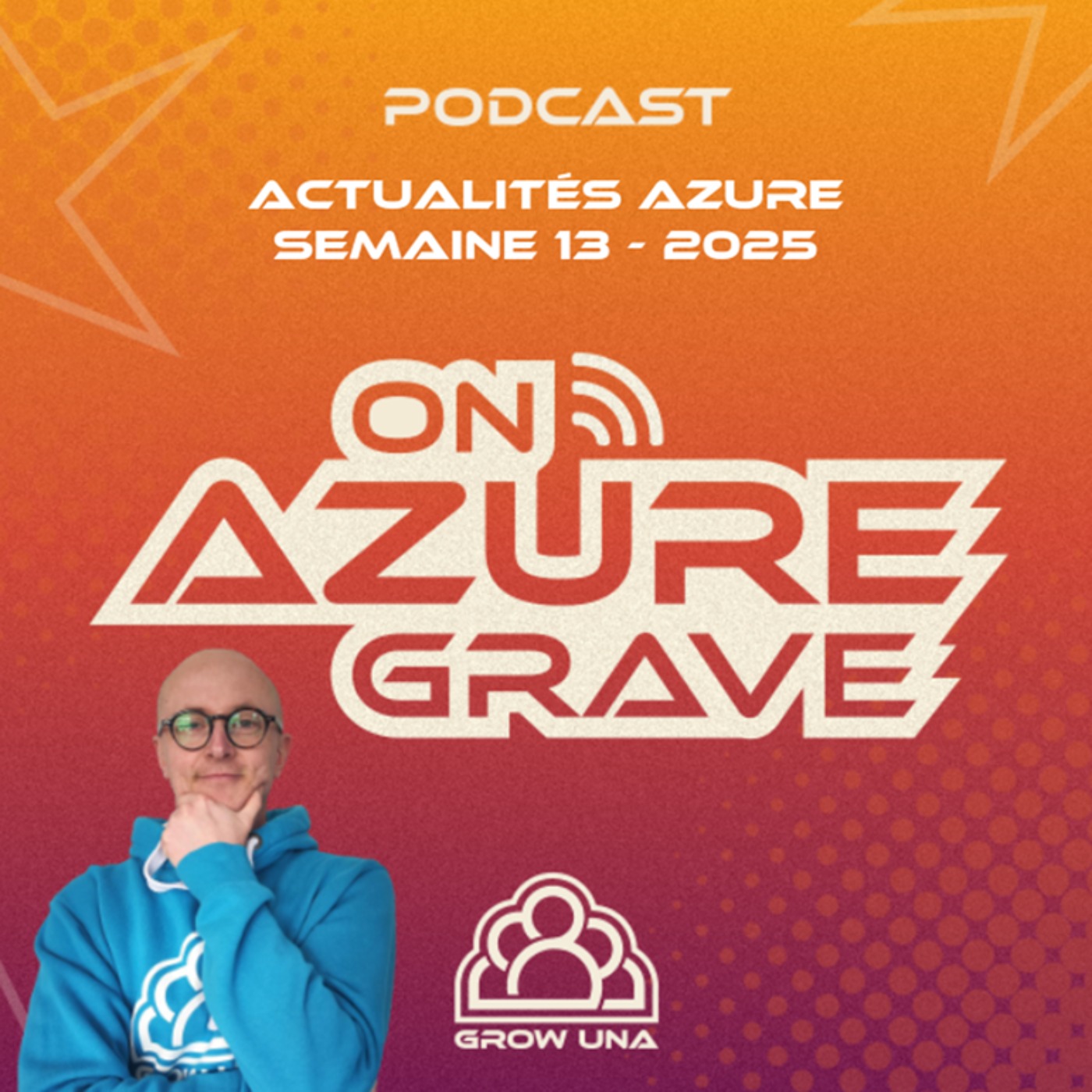 On Azure Grave – Actualités Azure – 2025 Semaine 13