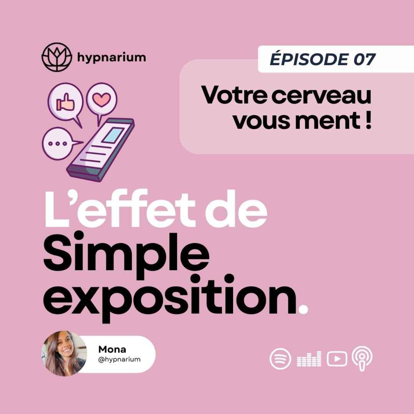 Épisode 07 – L’effet de simple exposition : pourquoi ce qu’on voit souvent nous paraît meilleur