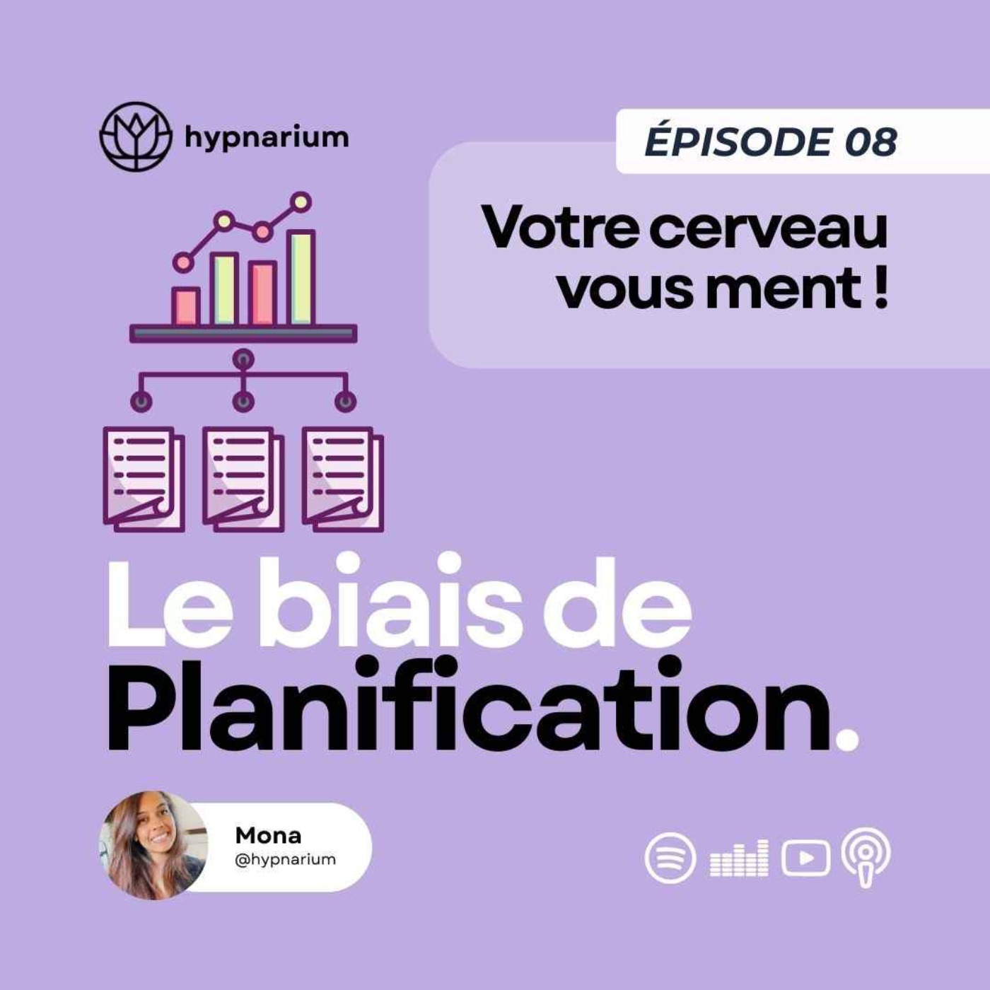 Épisode 08 – Le biais de planification : pourquoi vous sous-estimez toujours le temps (et l’énergie) que ça va vous prendre