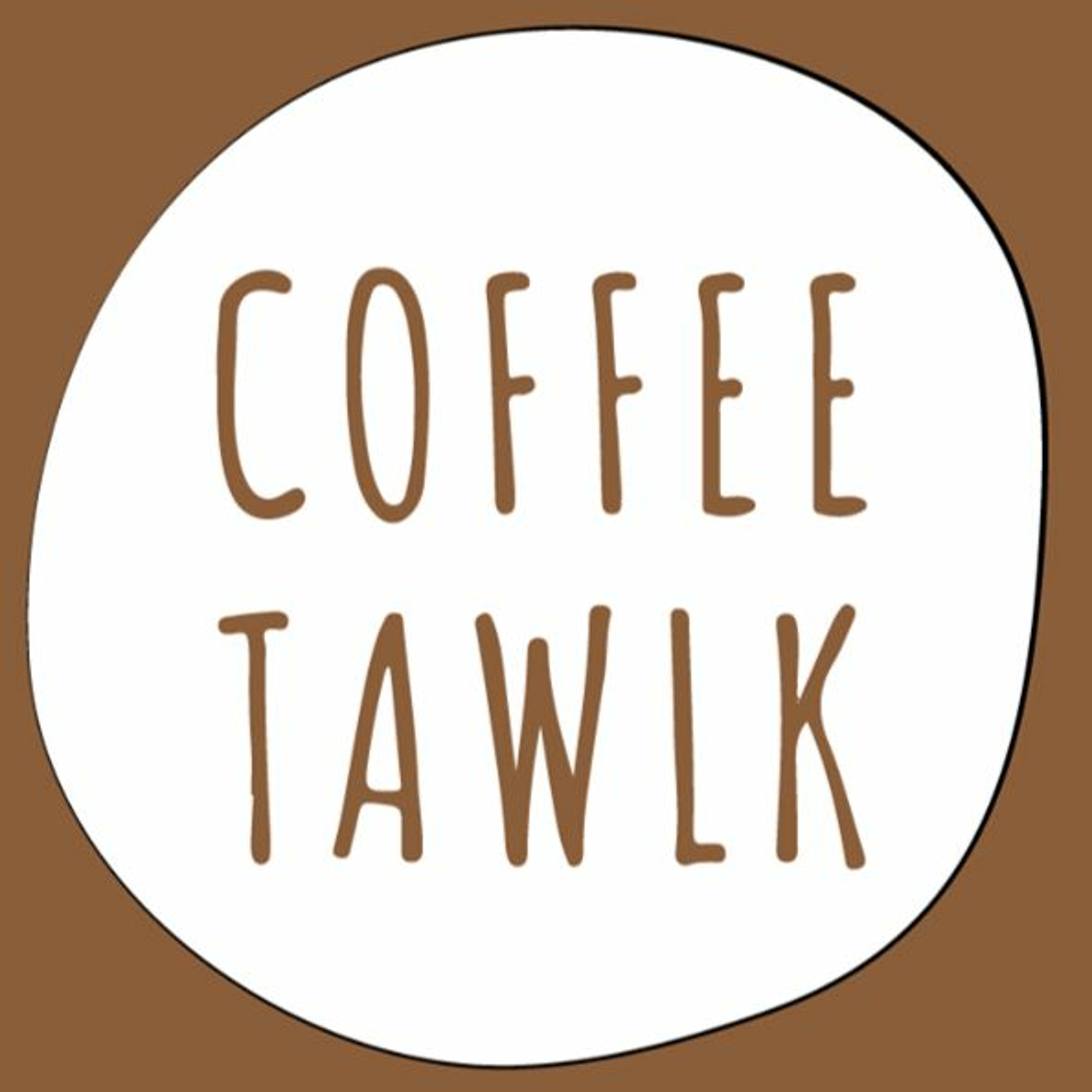 Coffee Tawlk ☕️ #361 