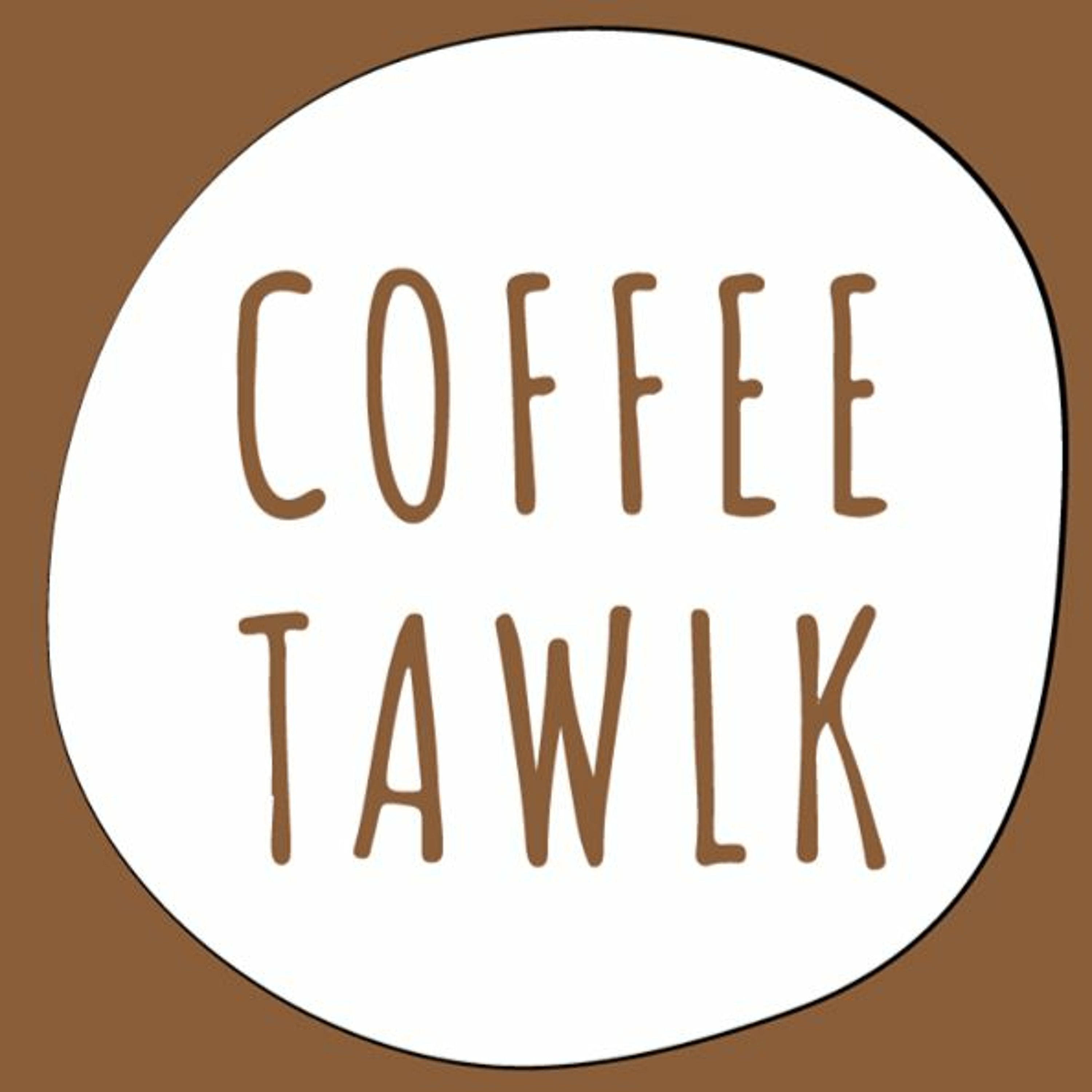 Coffee Tawlk ☕️ #356 “Make Da’ Time”