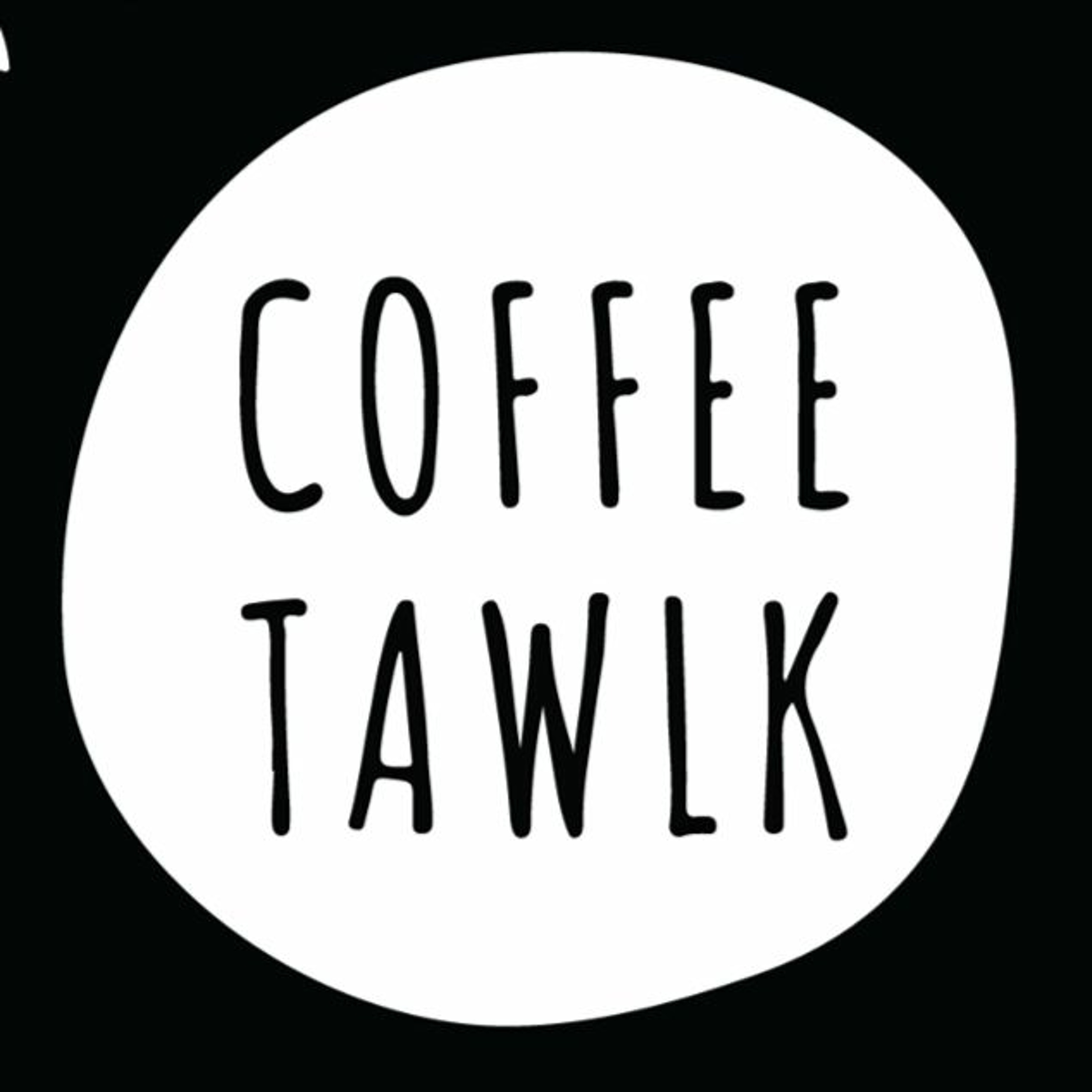 Coffee Tawlk Live! #5 w/Too Hot For TV