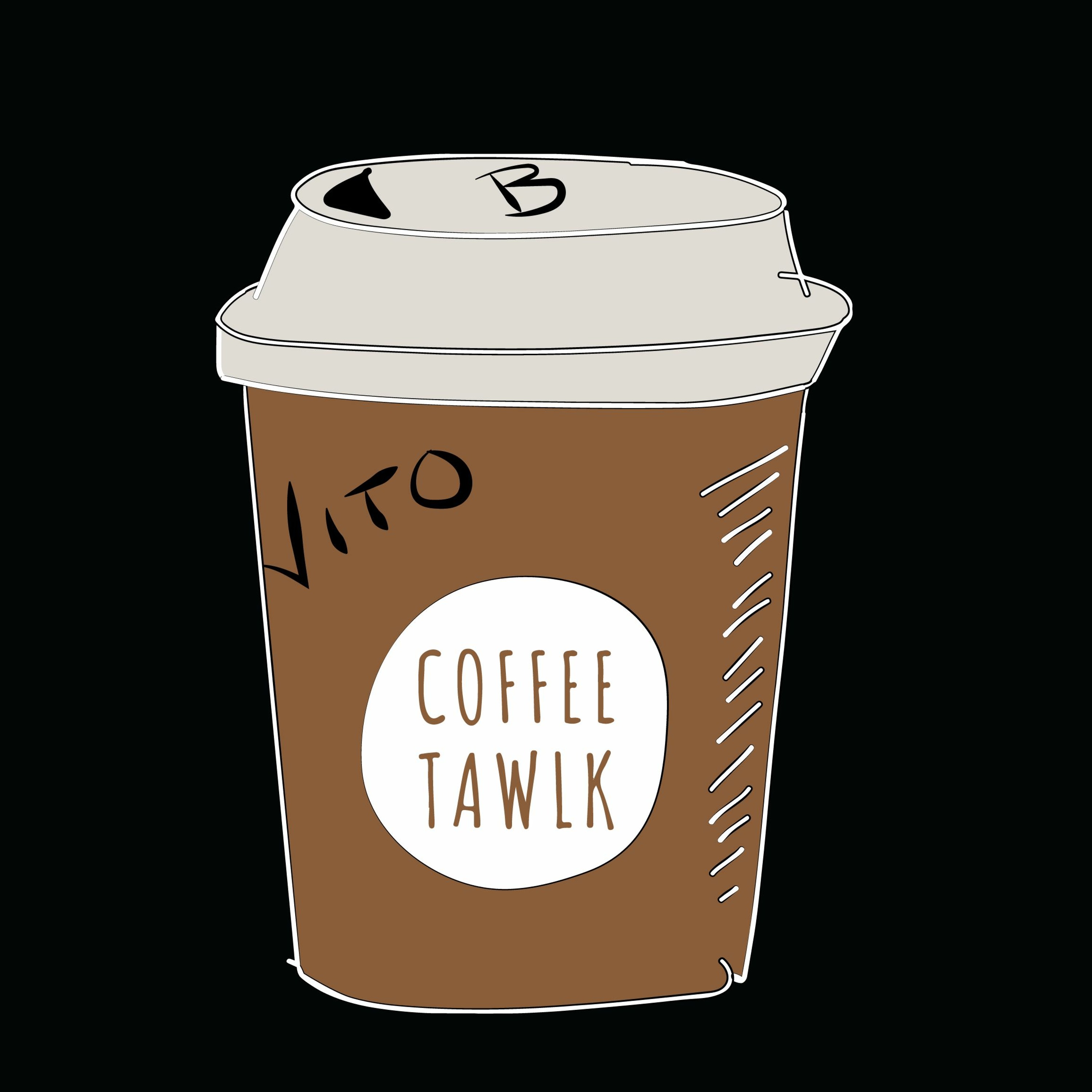 Coffee Tawlk☕️ #335 “We are beings of love”