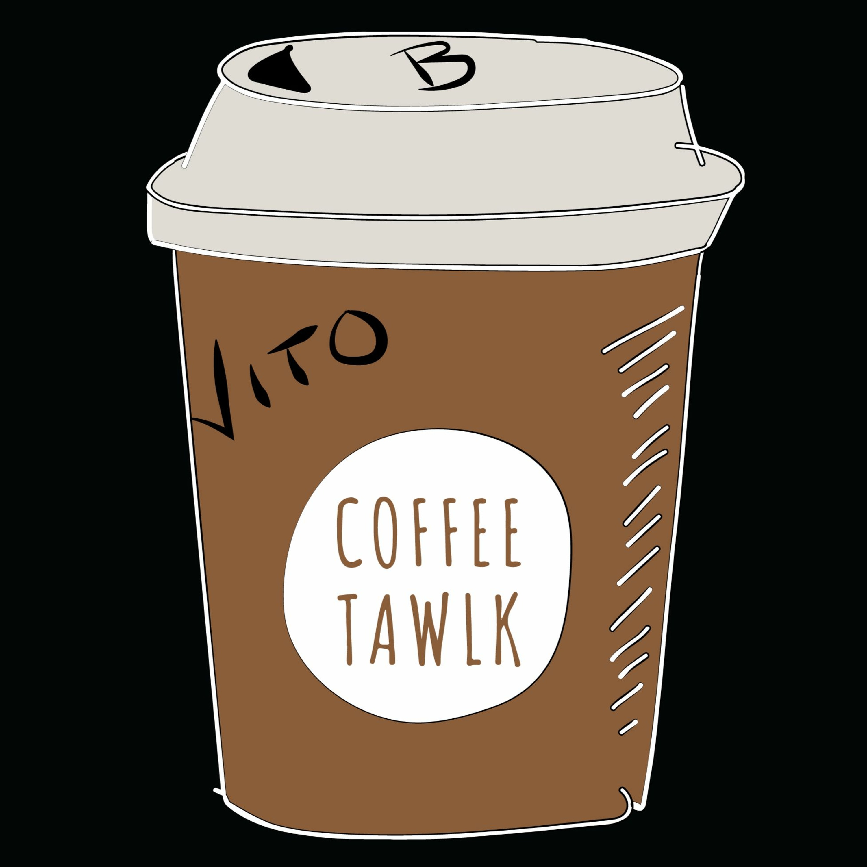Coffee Tawlk ☕️ #333 “Make the best of everything”