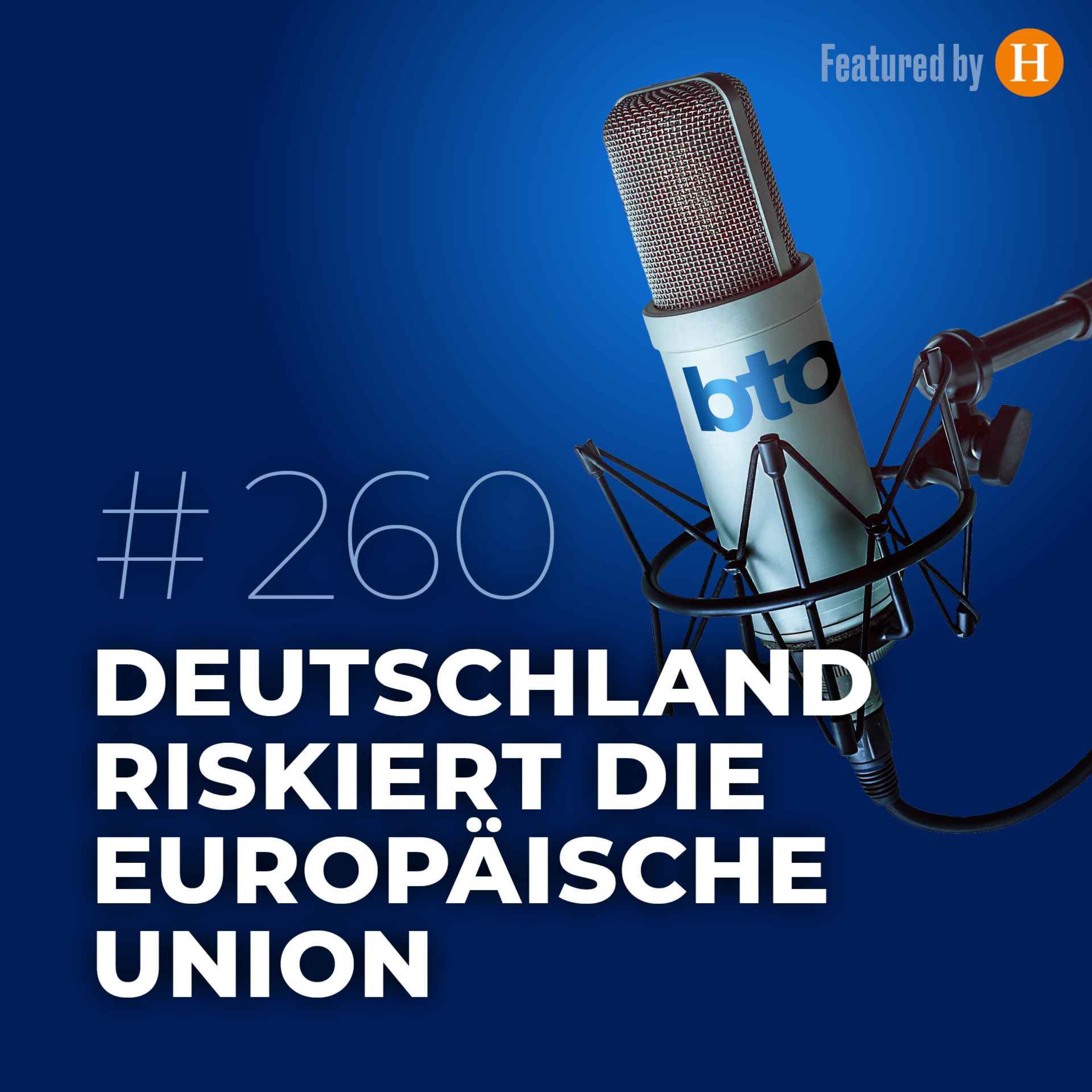 Deutschland riskiert die Europäische Union