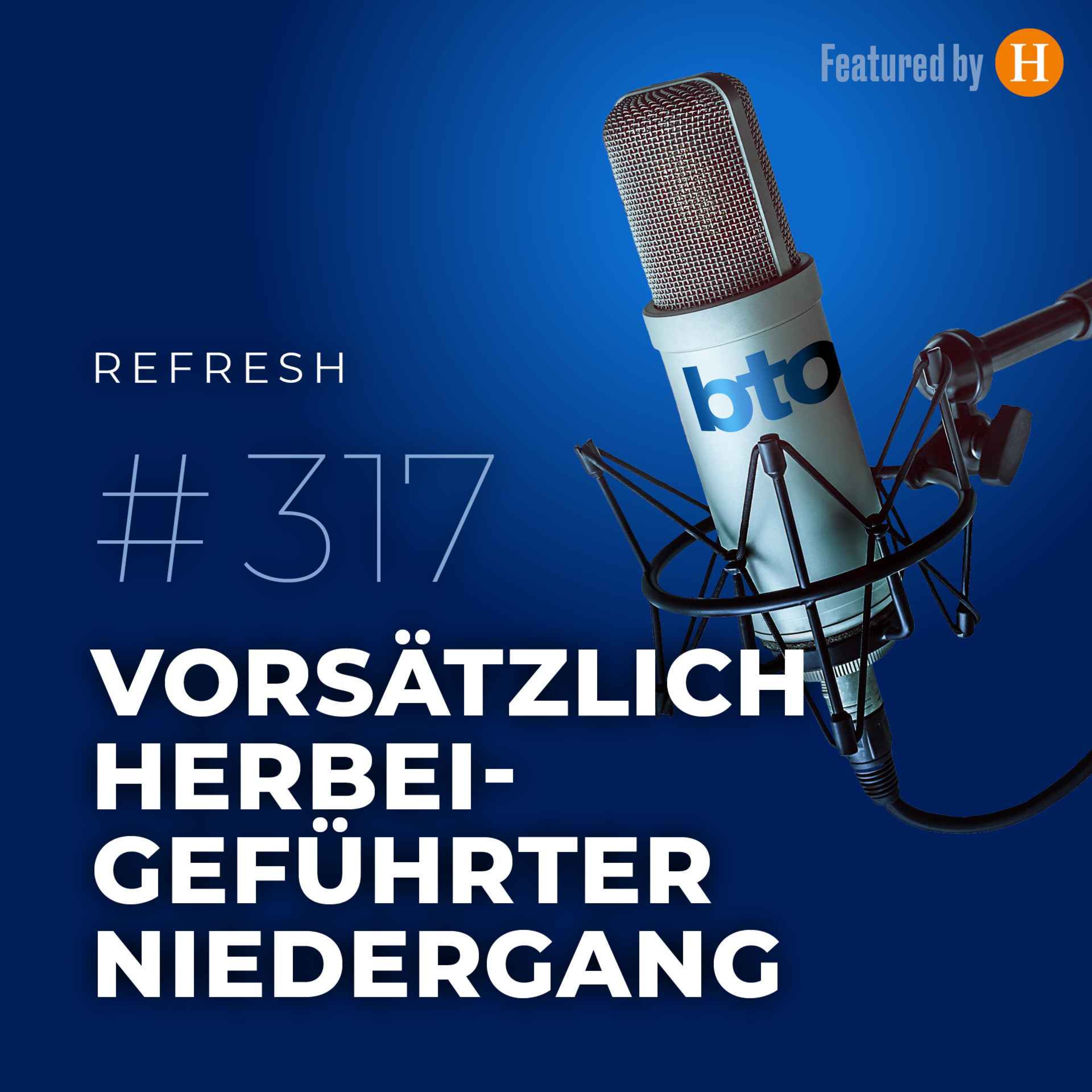 Vorsätzlich herbeigeführter Niedergang