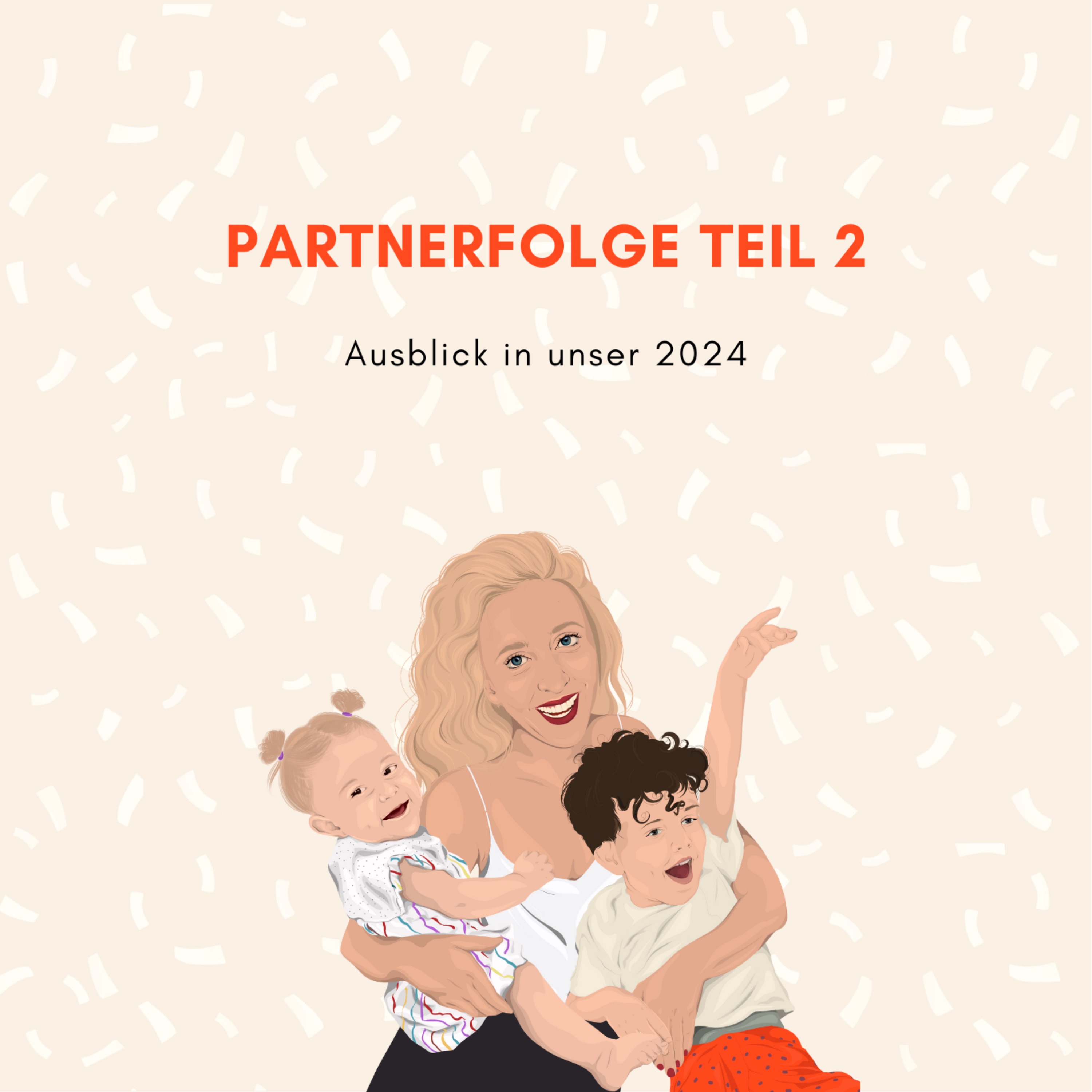 cover art for Partnerfolge Teil 2: Ausblick in 2024