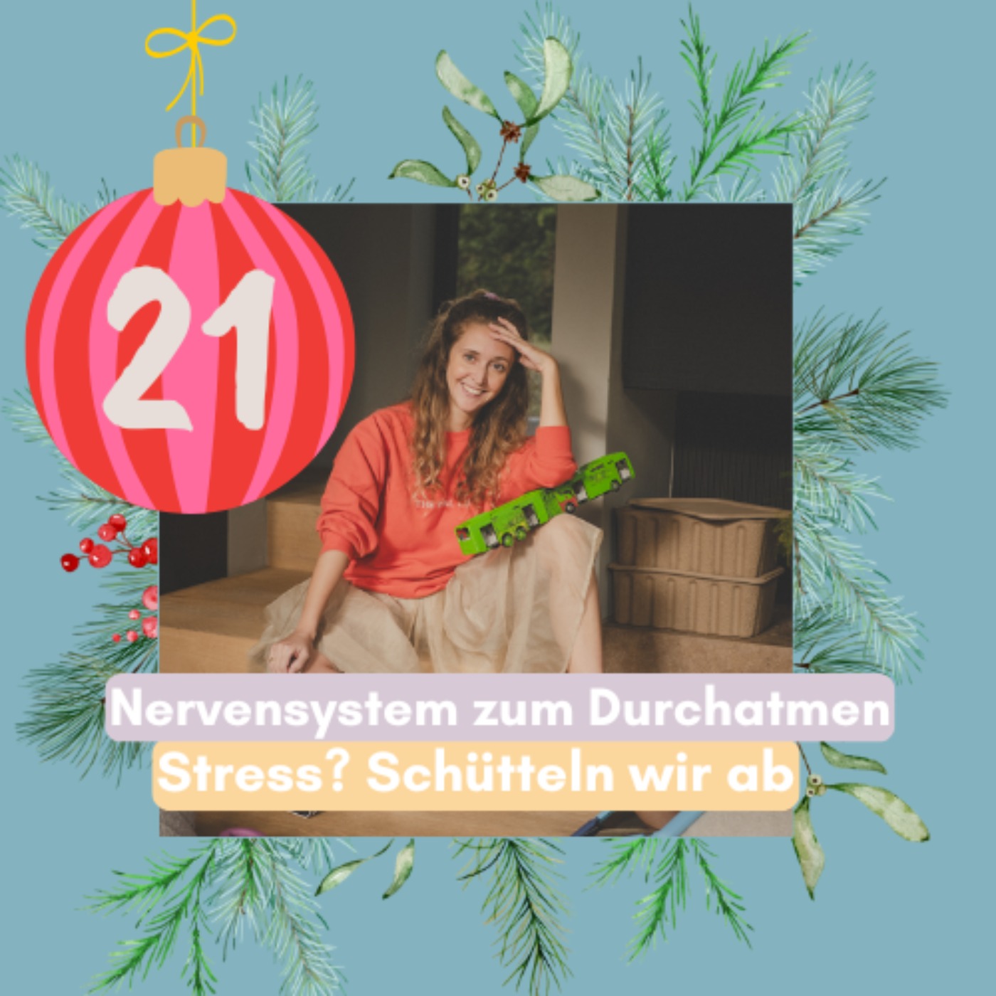 21. Türchen: Stress? Schütteln wir ab! 21. Türchen: Stress? Schütteln wir ab!
