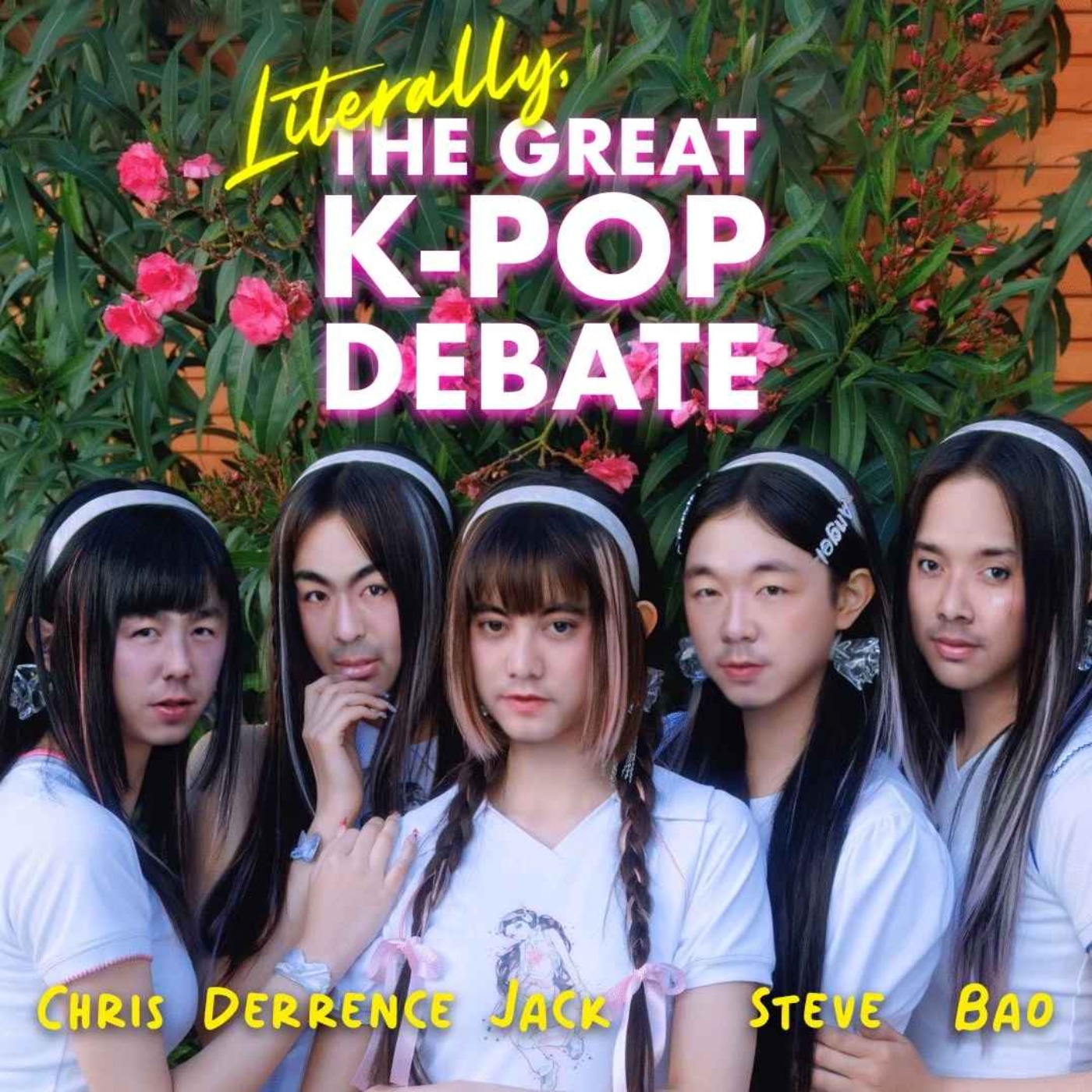 cover art for Literally, the Great K-Pop Debate  with Jack Choi, Derrence Lim & Steve Cha