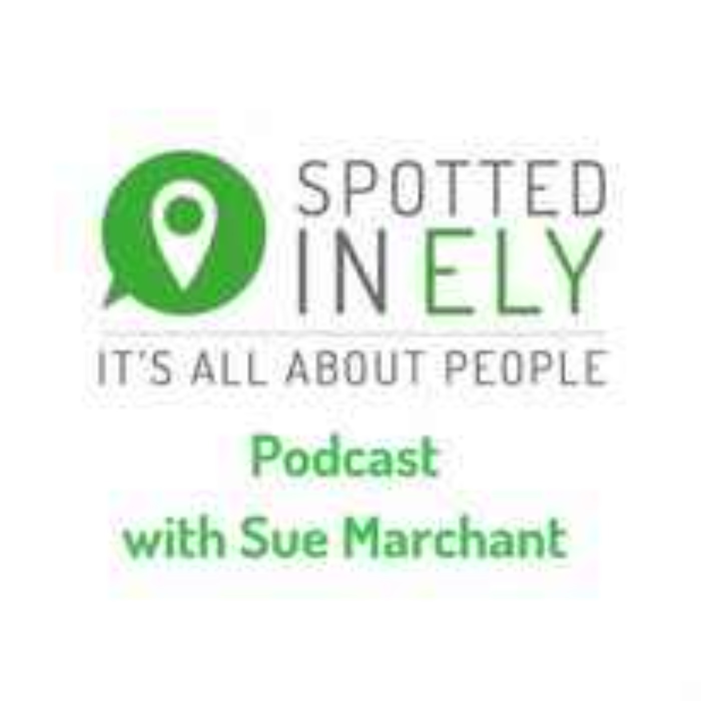Spotted in Ely - Sue Marchant\'s podcast